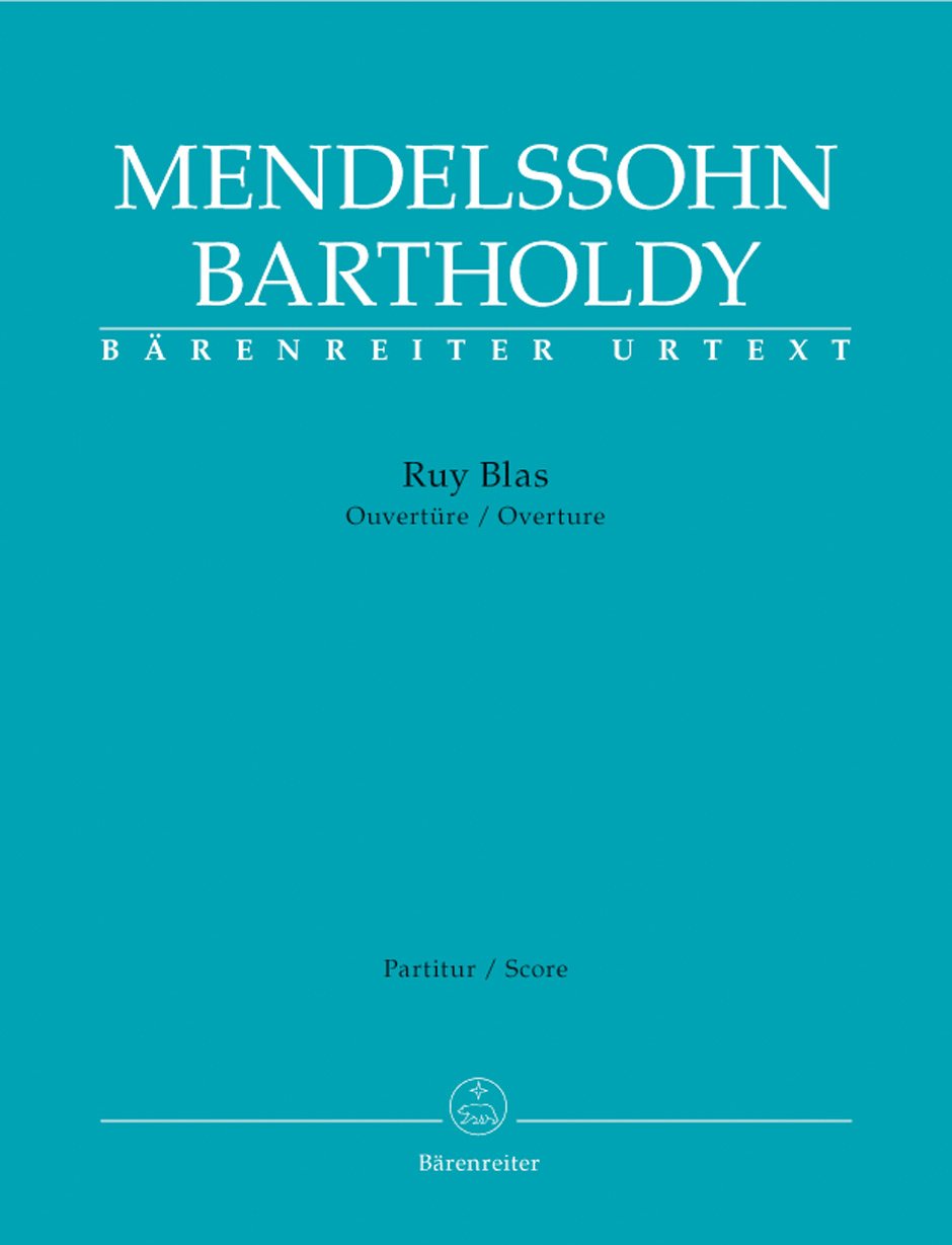 Ruy Blas -Ouvertüre- (Fassung 1 und 2). Partitur, Urtextausgabe