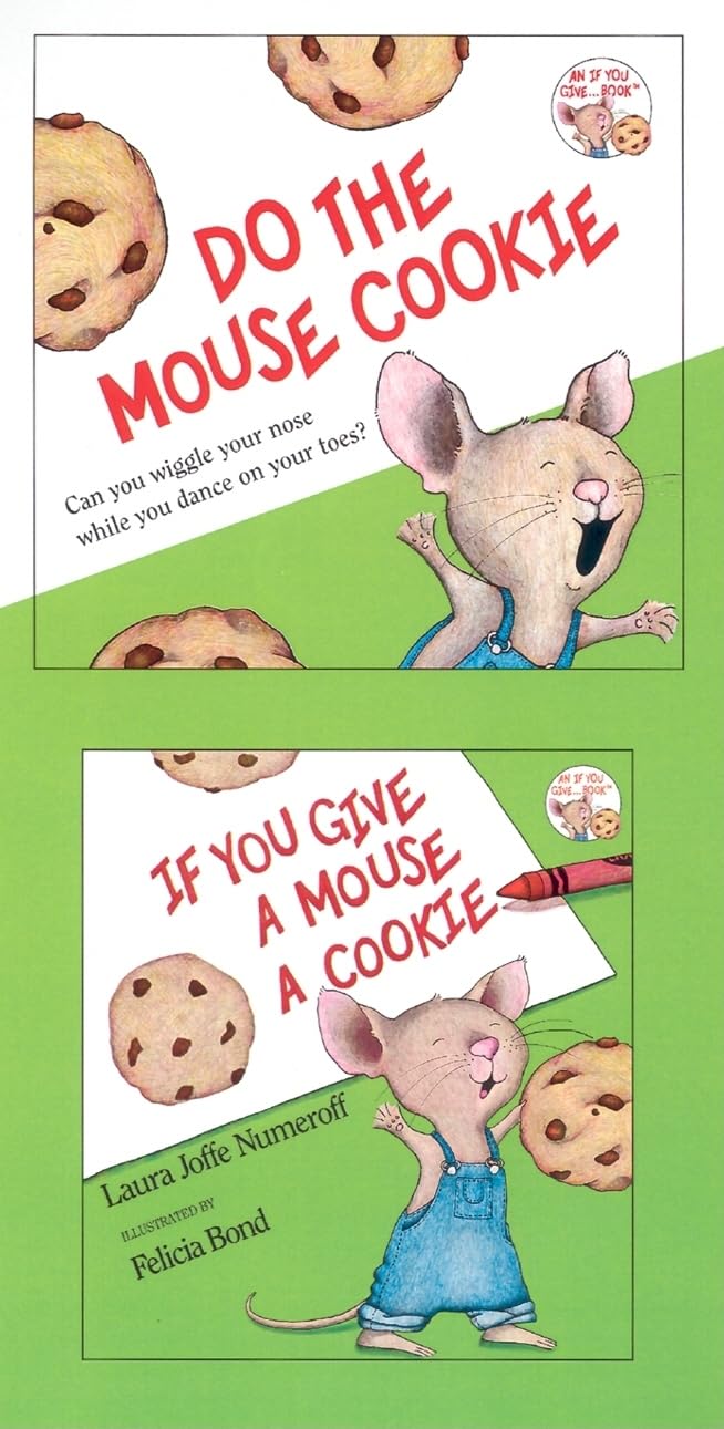 If You Give a Mouse a Cookie (If You Give... Books (Hardcover))