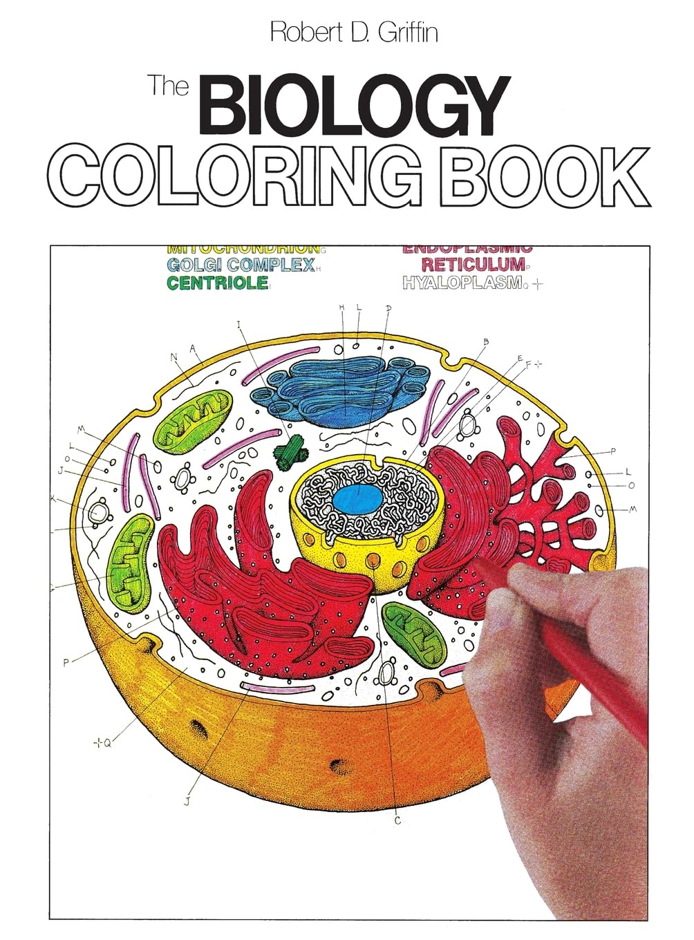 The Biology Coloring Book: A Coloring Book