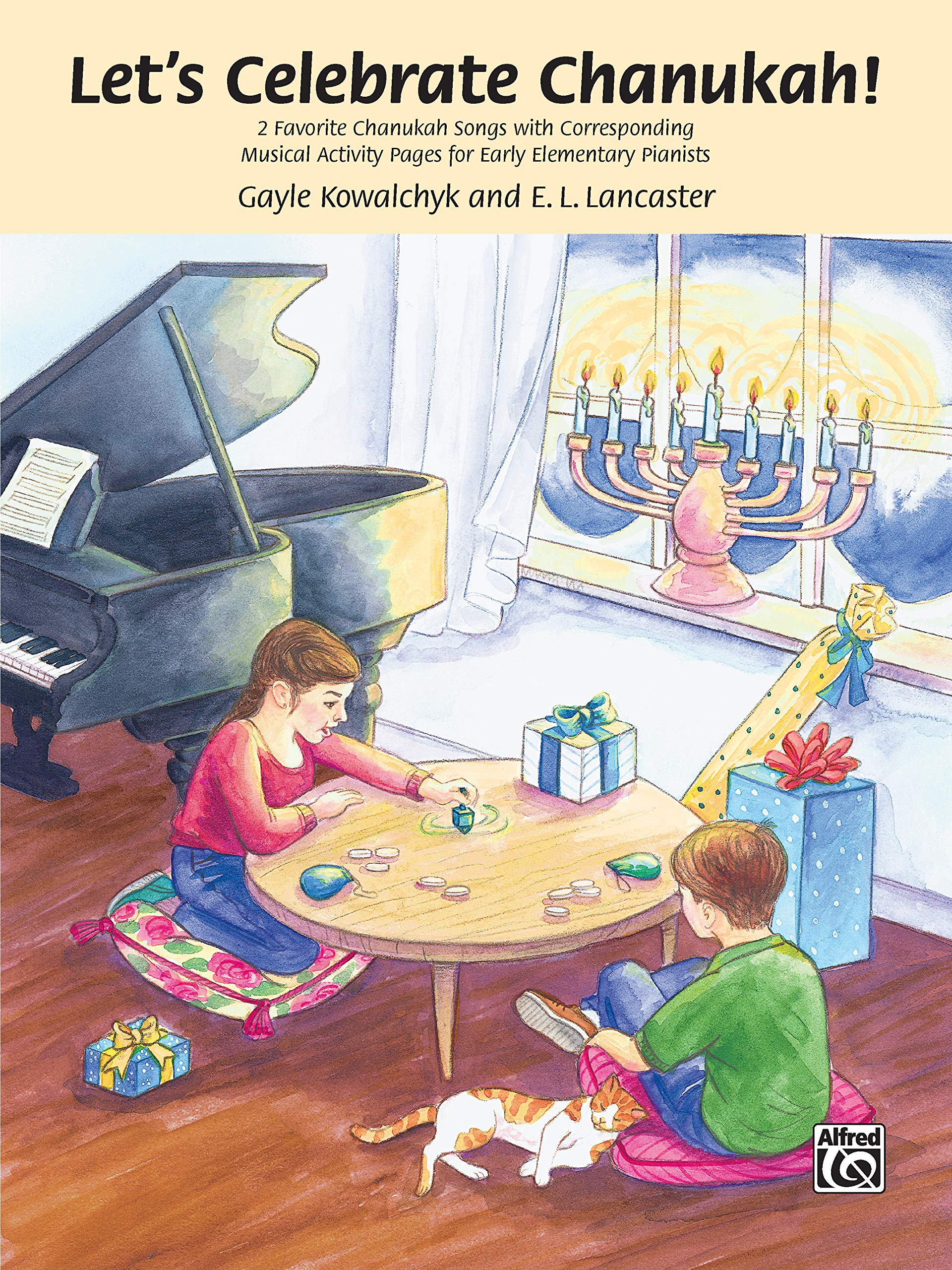 Let's Celebrate Chanukah!: 2 Favorite Chanukah Songs with Corresponding Musical Activity Pages for E