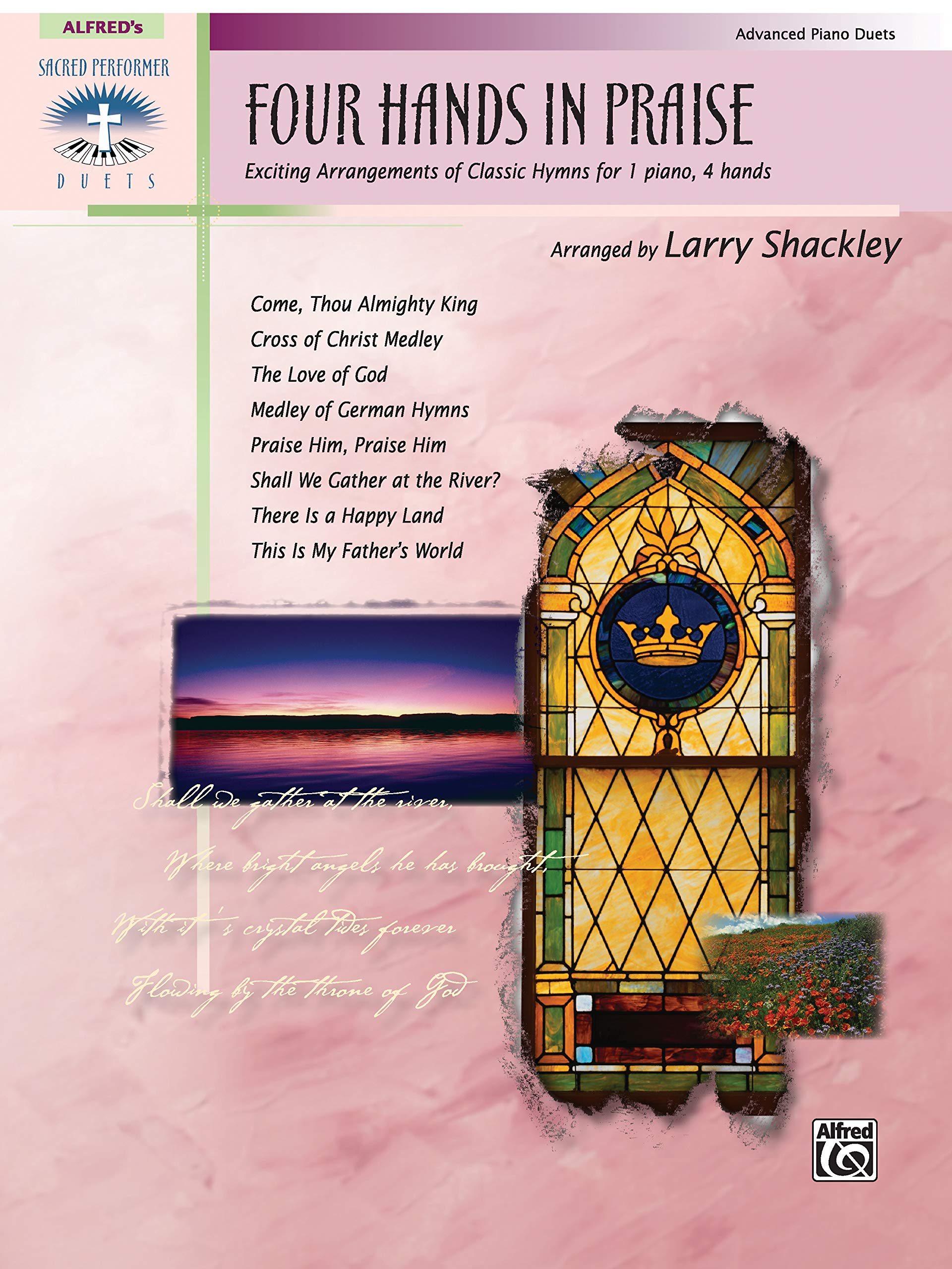Four Hands in Praise: Exciting Duet Arrangements of Classic Hymns (Sacred Performer Duet Collections