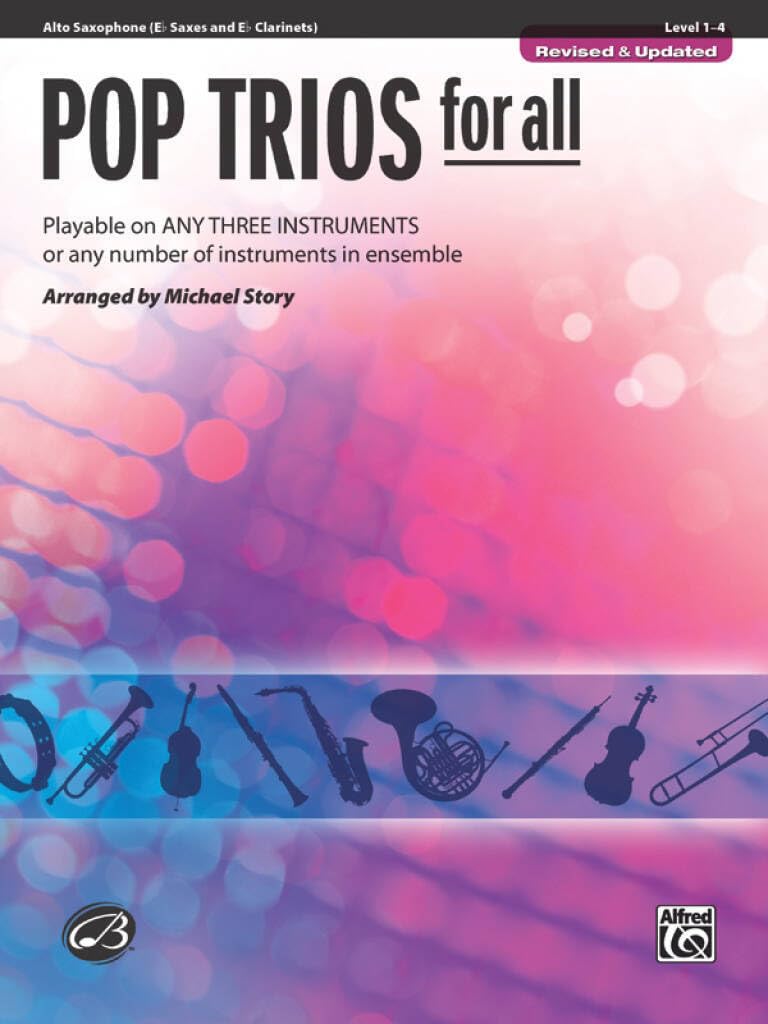 Pop Trios for All: E-flat Alto Saxophone, E-flat Clarinet (For All Series): 0