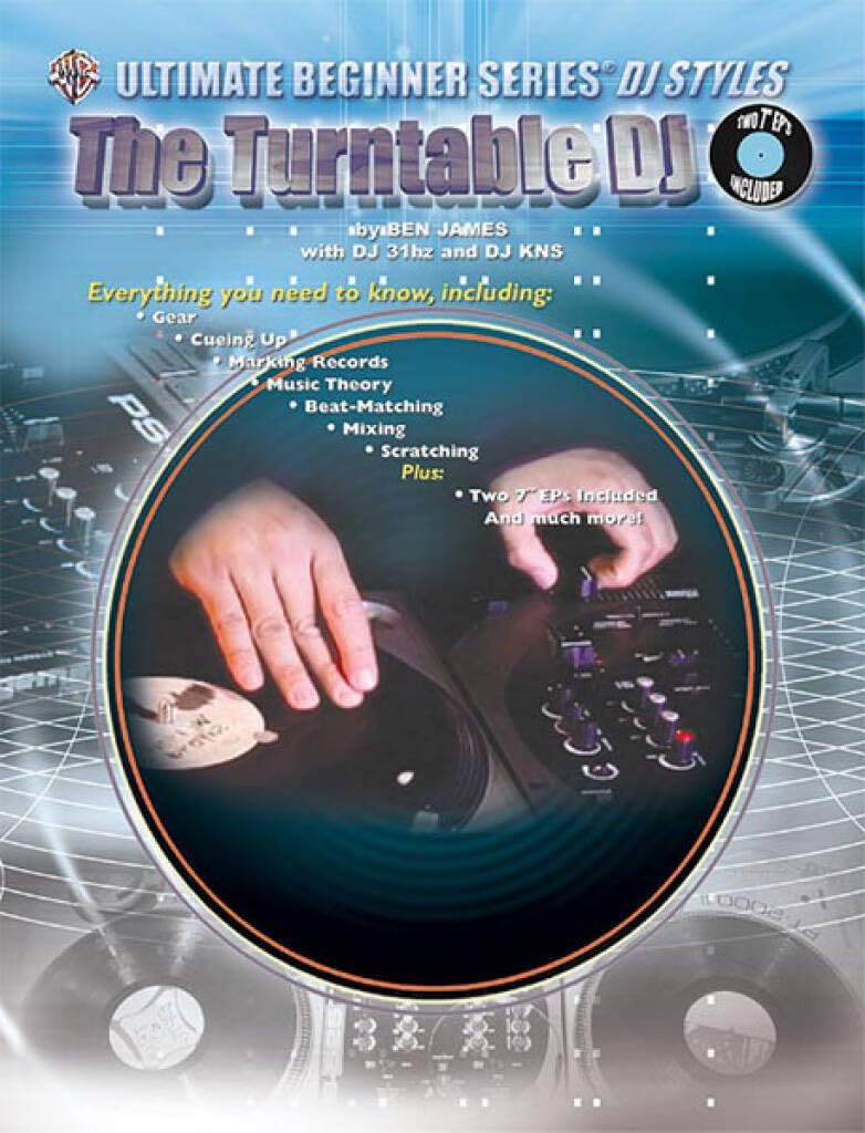 The Turntable Dj (Ultimate beginner series, DJ styles)