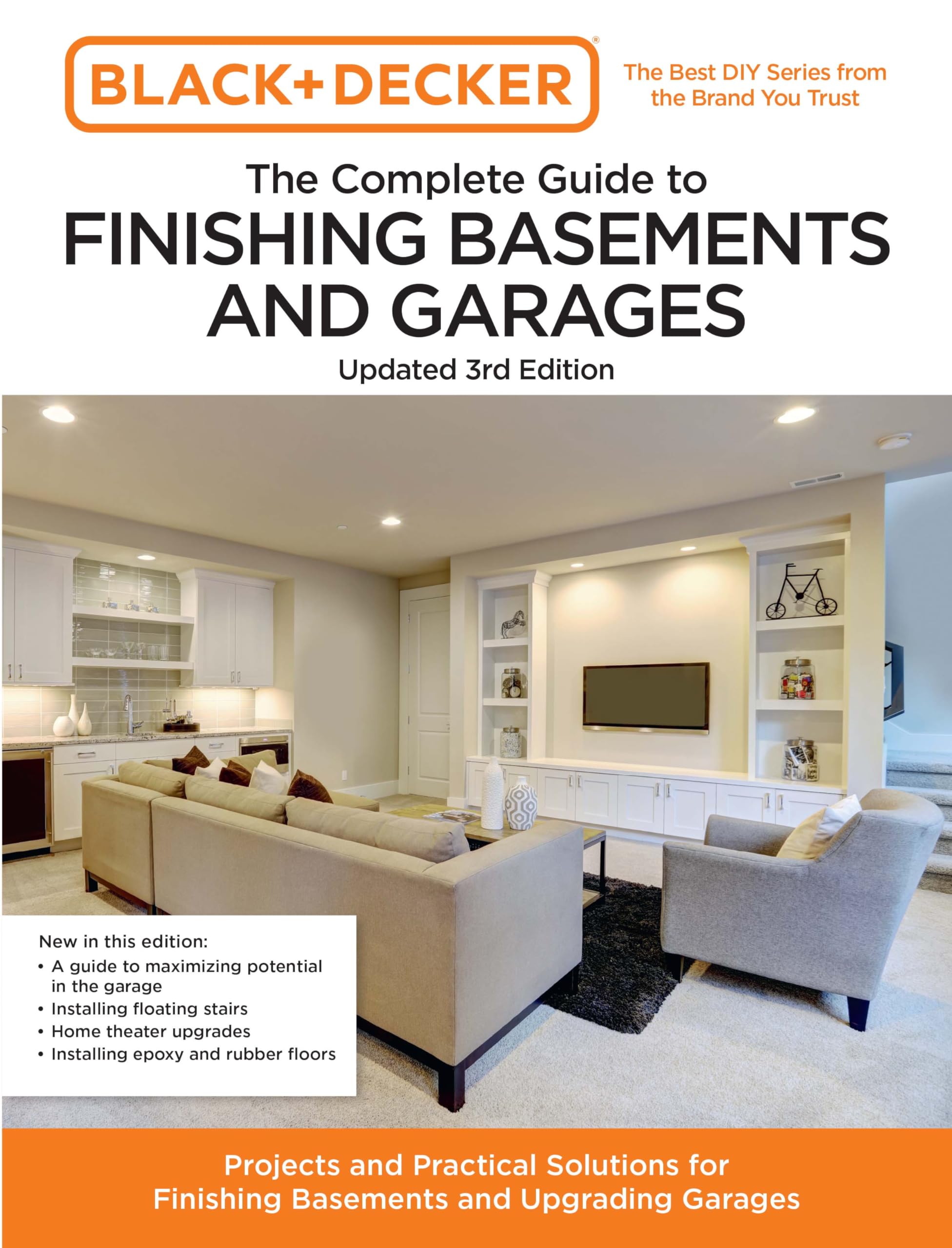 Black and Decker The Complete Guide to Finishing Basements and Garages Updated 3rd Edition: Projects