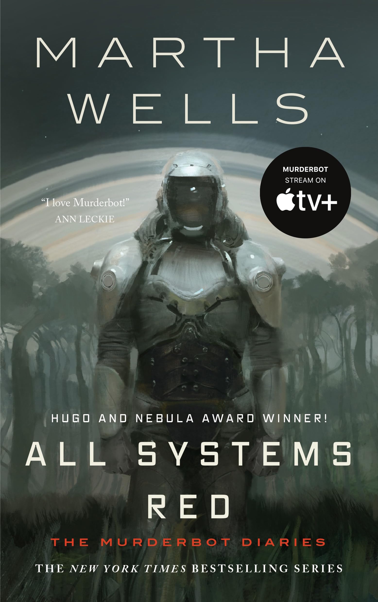 All Systems Red: The Murderbot Diaries: 1