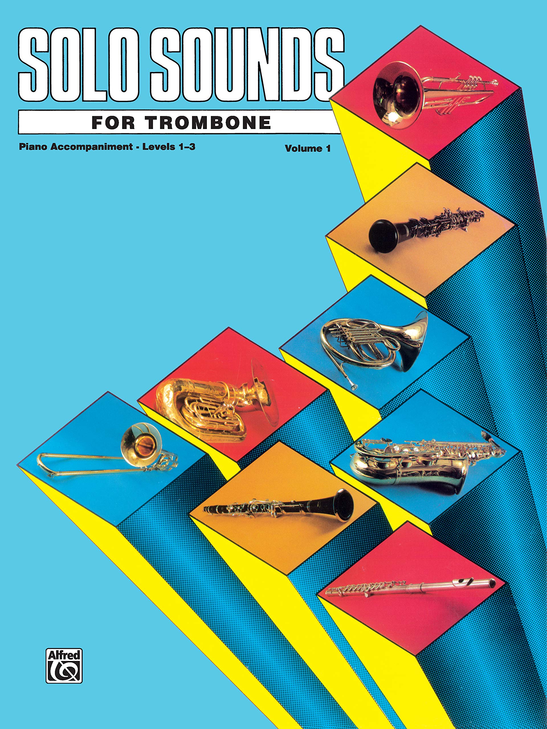 Solo Sounds for Trombone, Vol 1: Levels 1-3 Piano Acc.