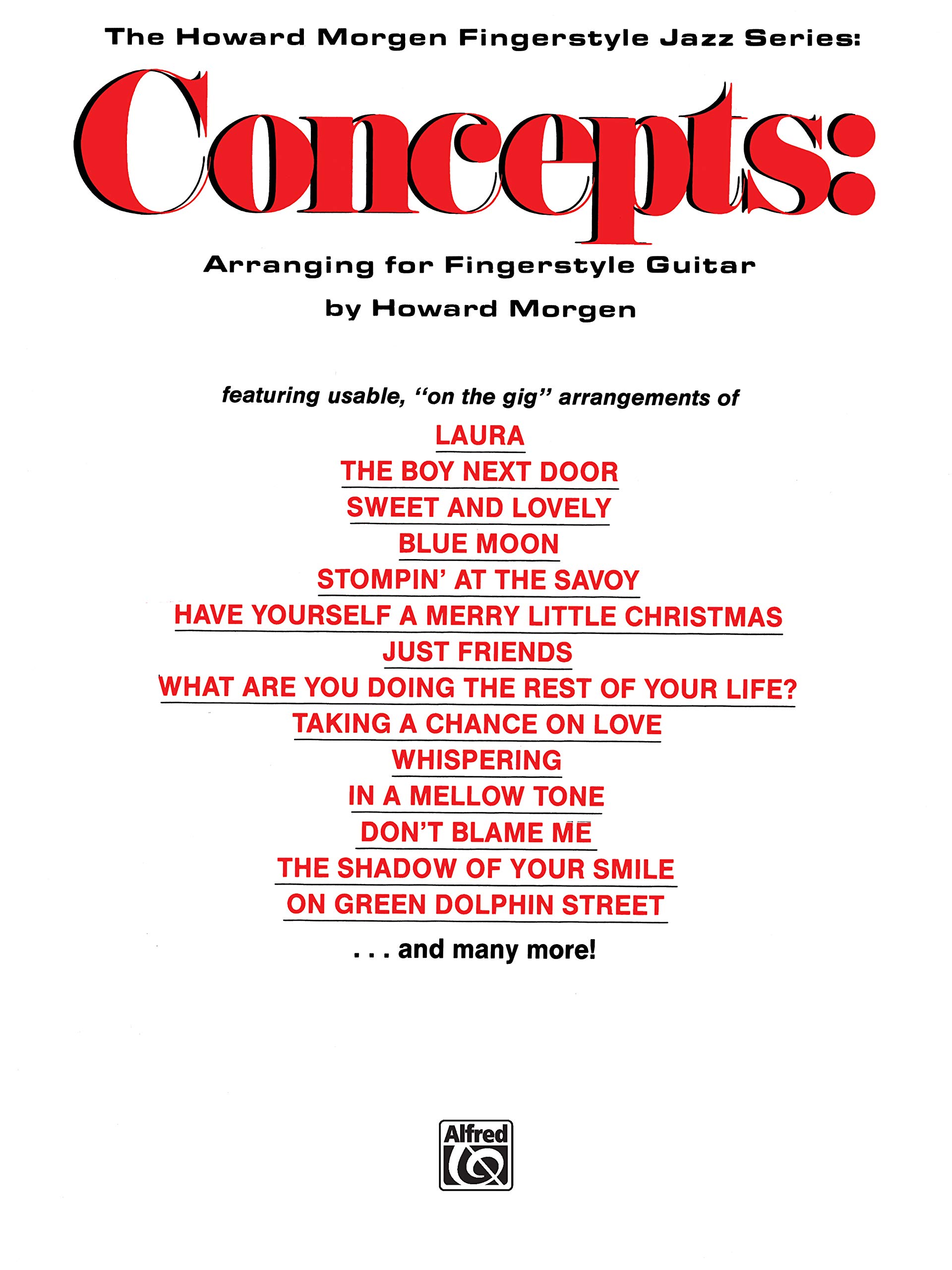 Concepts: Arranging for Fingerstyle Guitar (The Howard Morgen Fingerstyle Jazz Series)