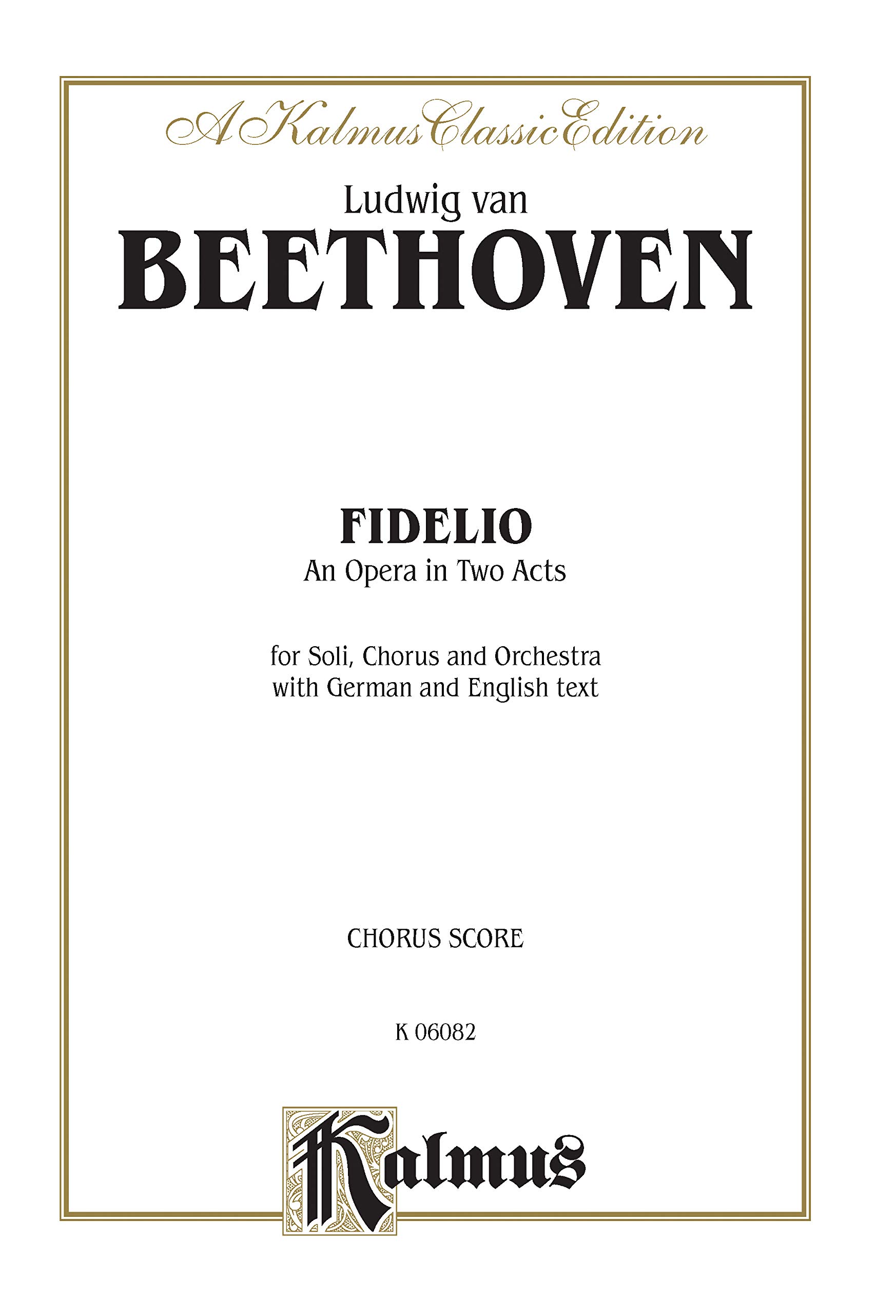 Fidelio: German Language Edition, Vocal Score (Kalmus Edition)