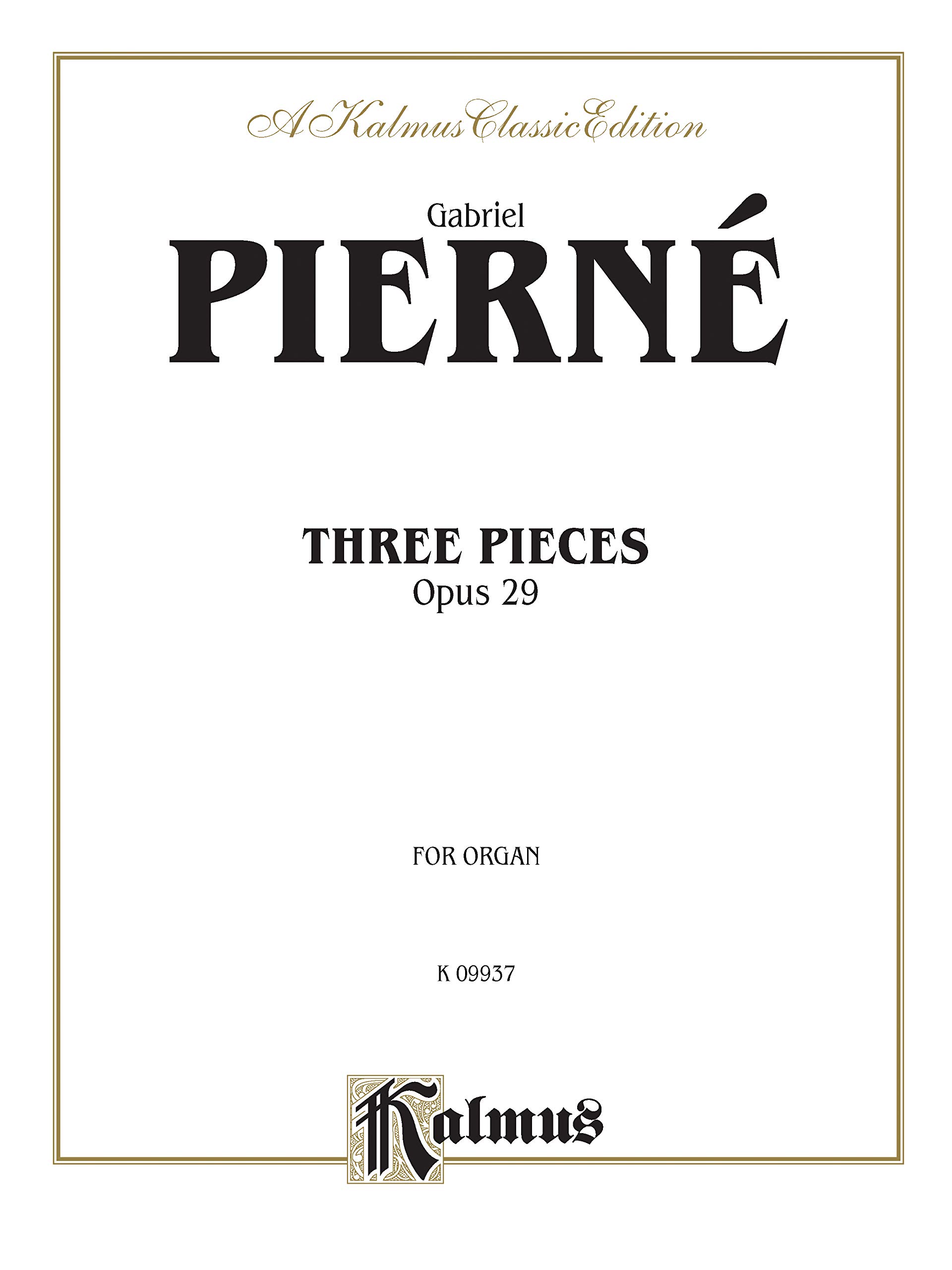 Three Pieces, Op. 29 (Kalmus Edition)