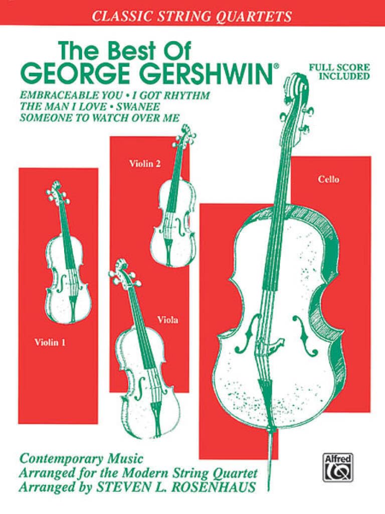 The Best of George Gershwin: Full Score & Parts (Classic String Quartets): 0