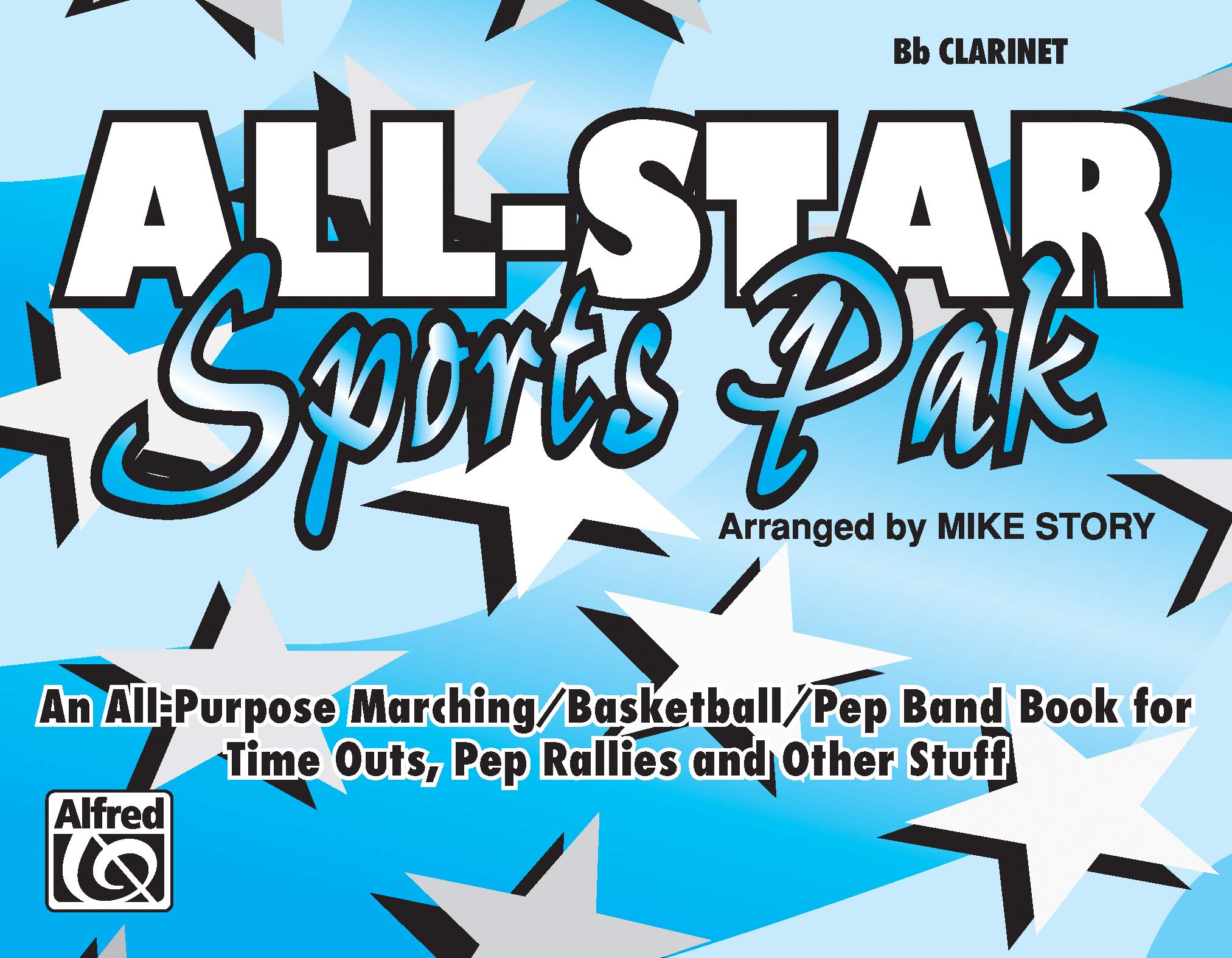 All-Star Sports Pak (An All-Purpose Marching/Basketball/Pep Band Book for Time Outs, Pep Rallies and