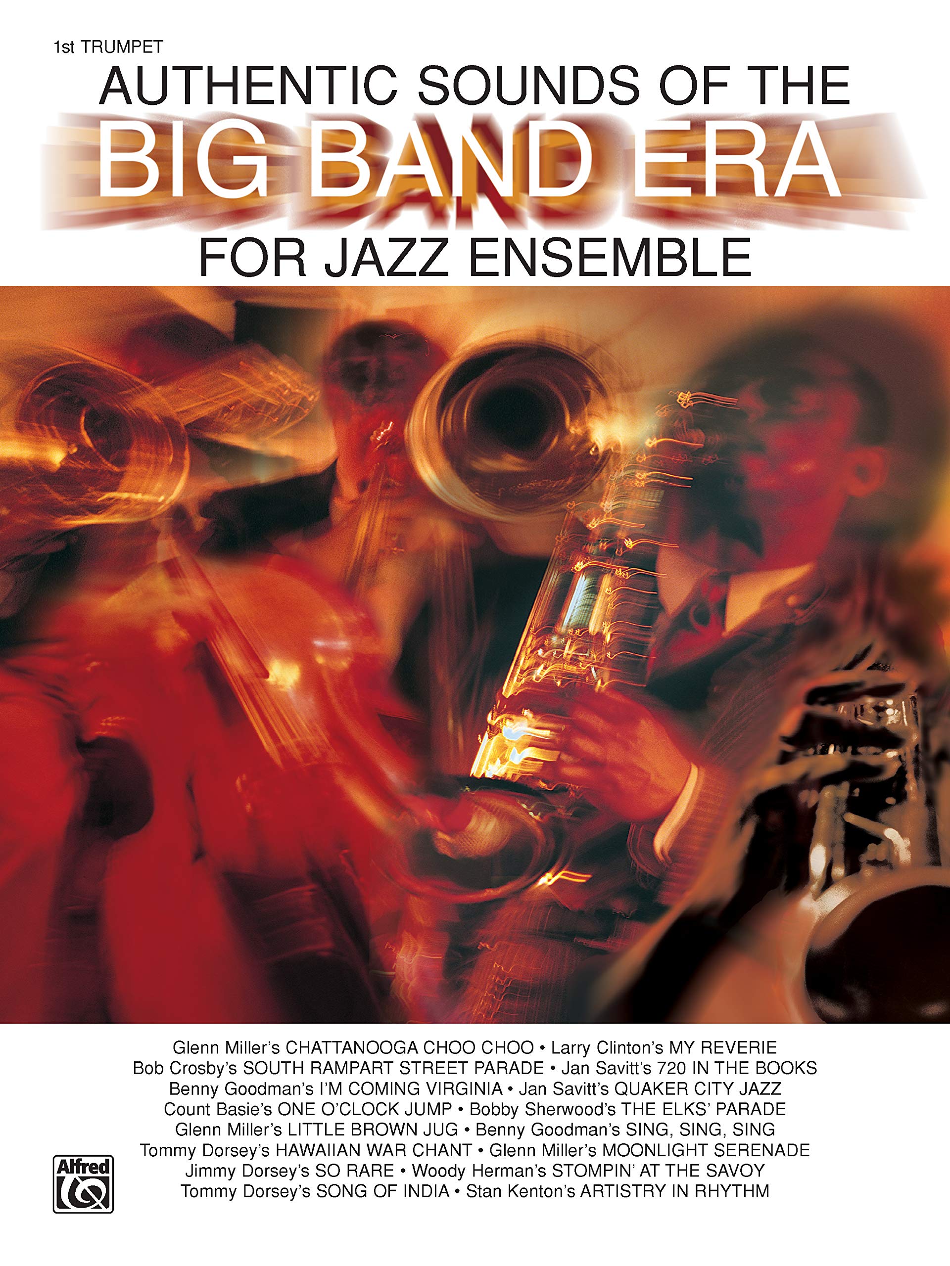Authentic Sounds of the Big Band Era: 1st Trumpet