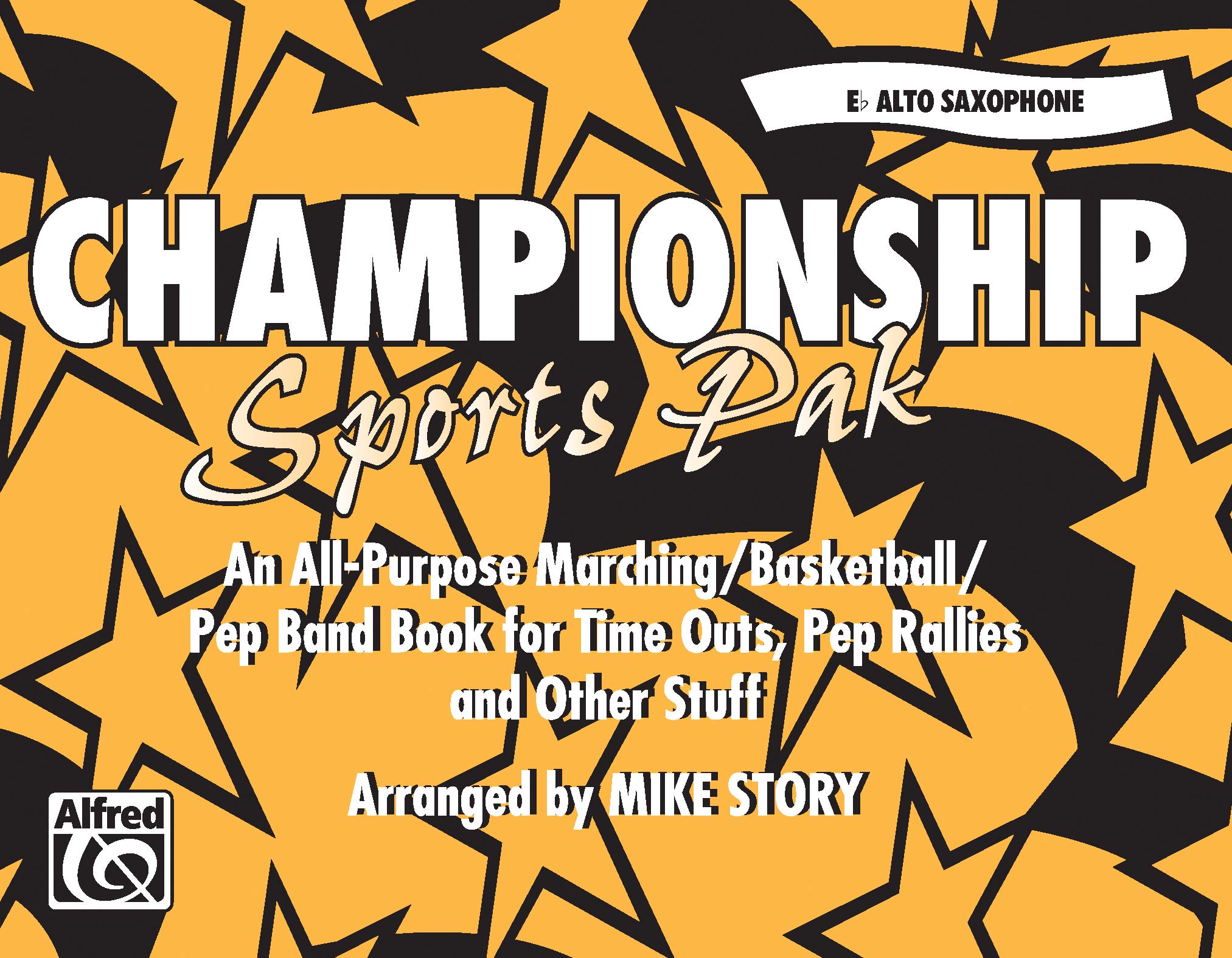 Championship Sports Pak (An All-Purpose Marching/Basketball/Pep Band Book for Time Outs, Pep Rallies