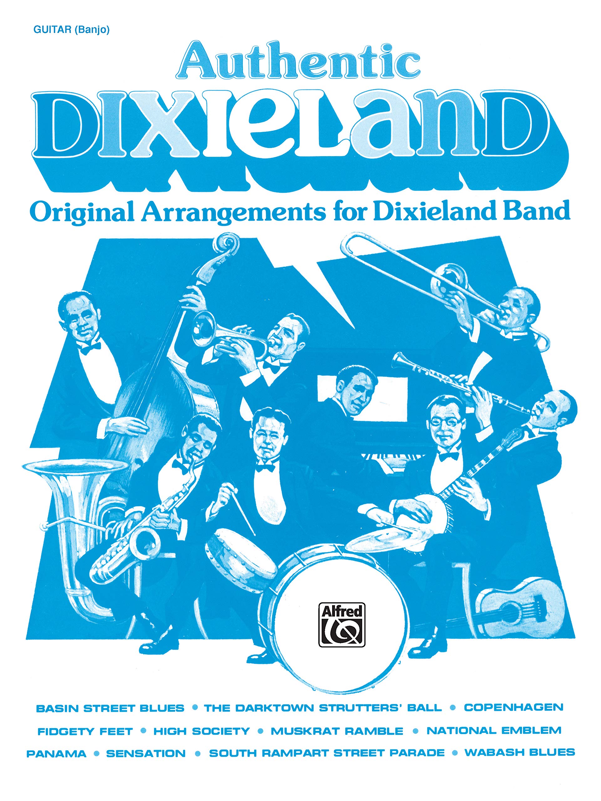 Authentic Dixieland: Original Arrangements for Dixieland Band (Guitar/Banjo): 0