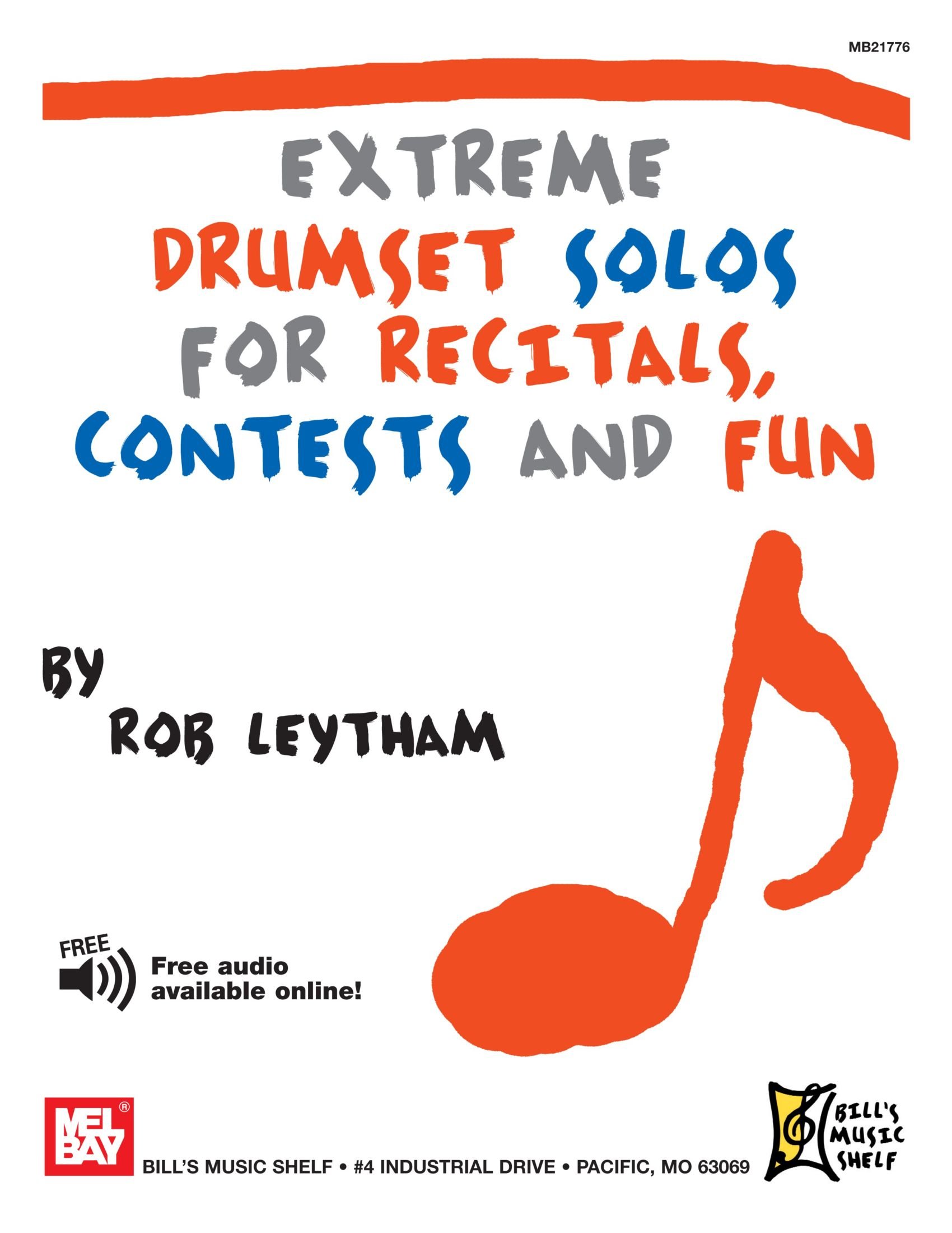 Extreme Drumset Solos for Recitals, Contests and Fun