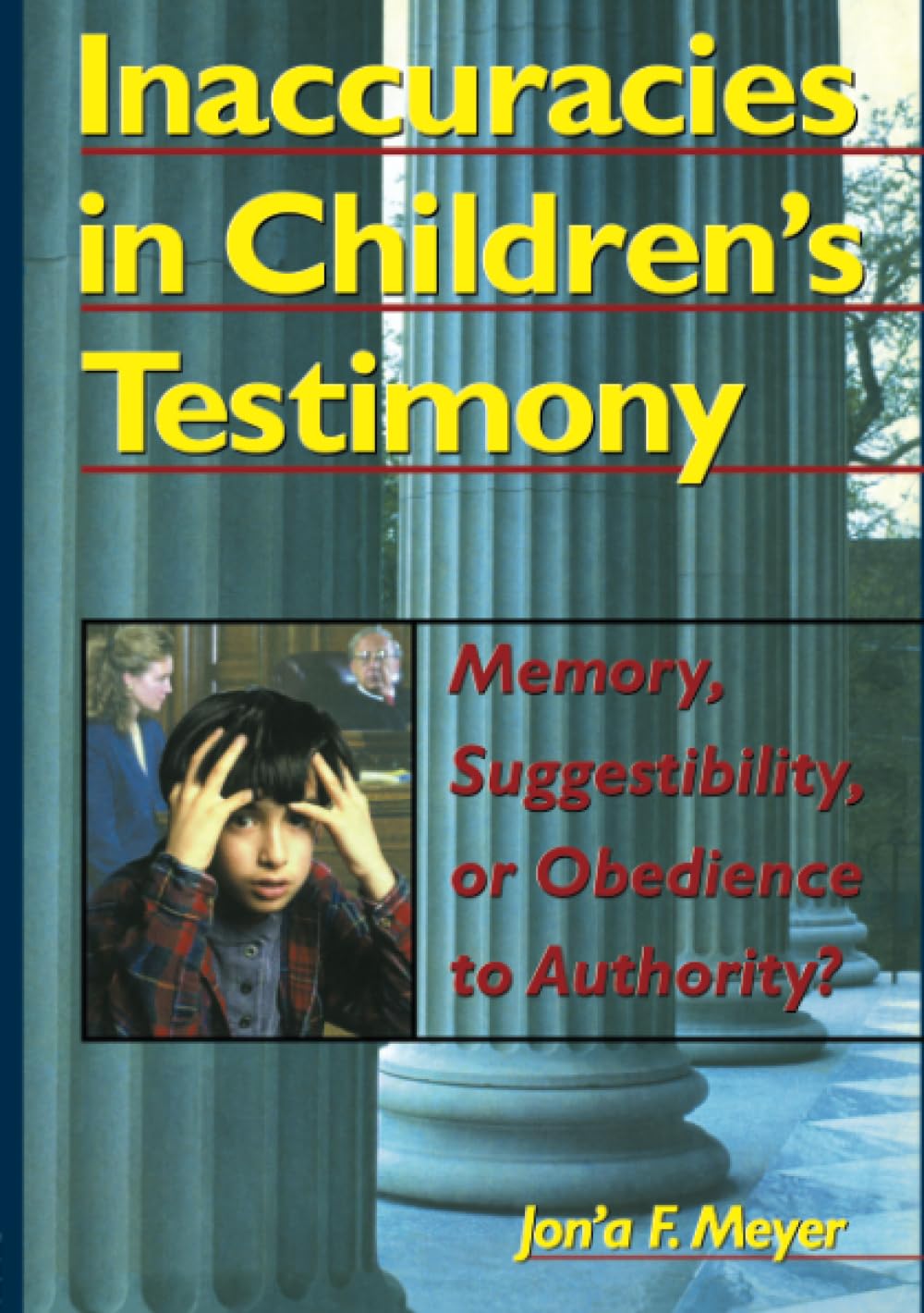Inaccuracies in Children's Testimony: Memory, Suggestibility, or Obedience to Authority?