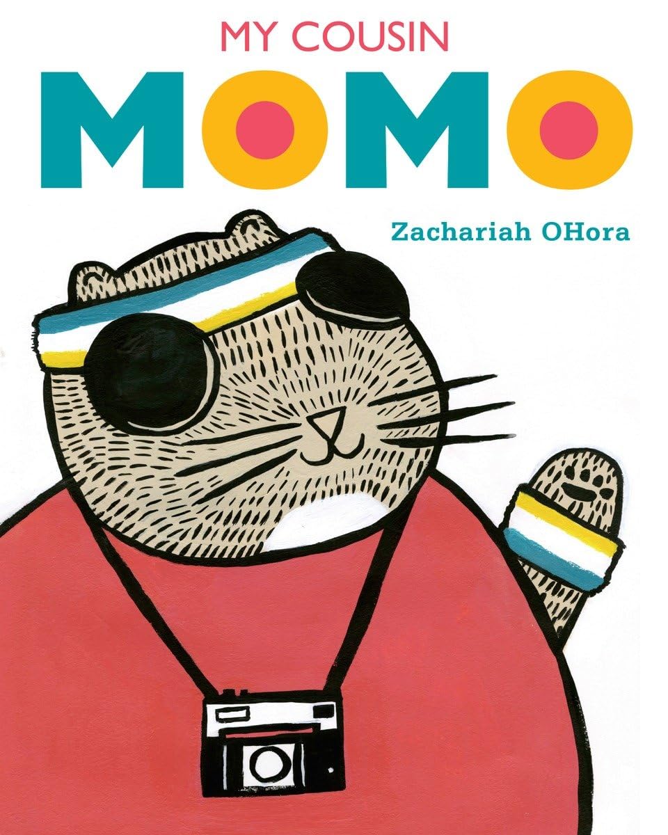 My Cousin Momo [Hardcover] OHora, Zachariah
