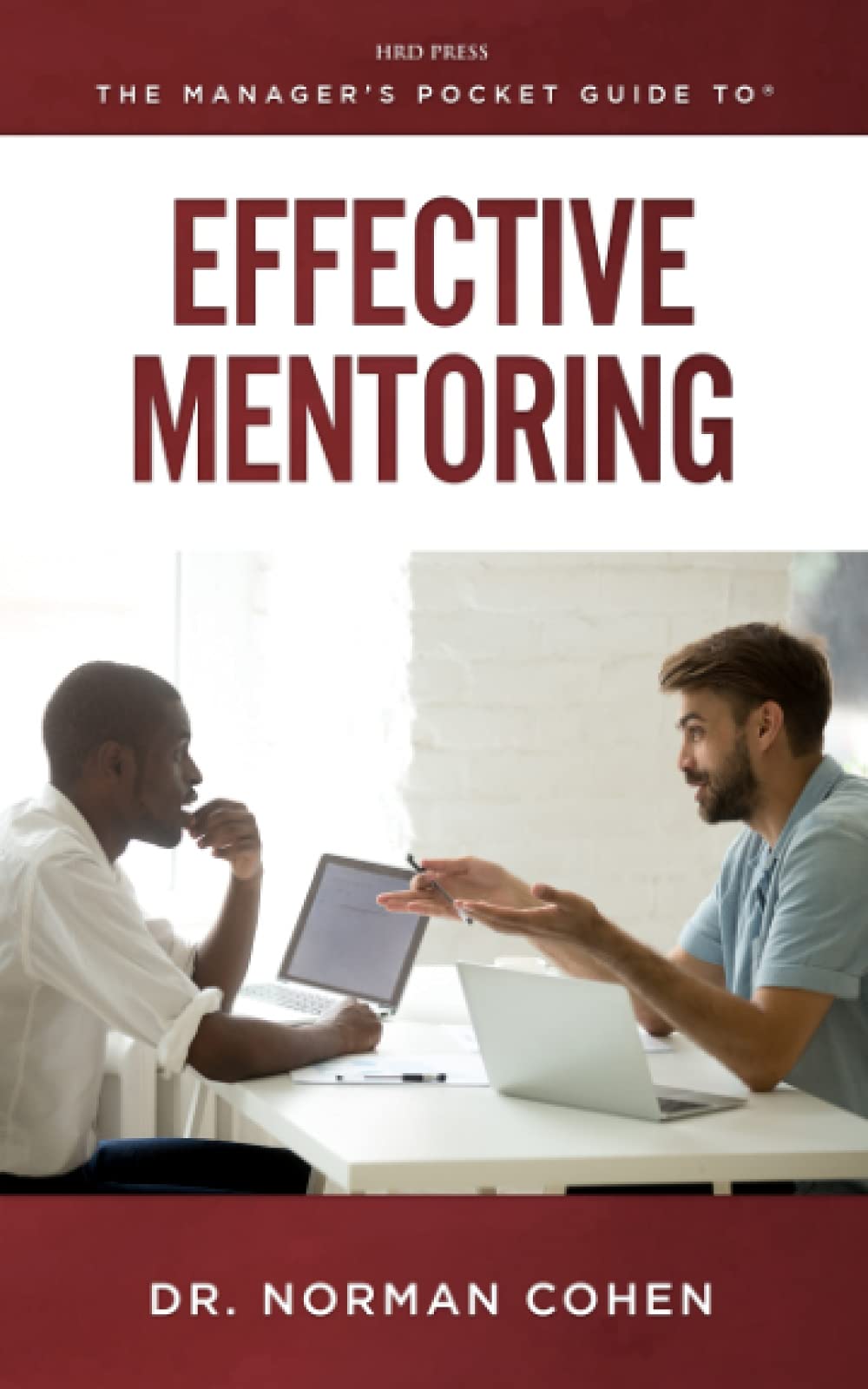 The Managers Pocket Guide to Effective Mentoring