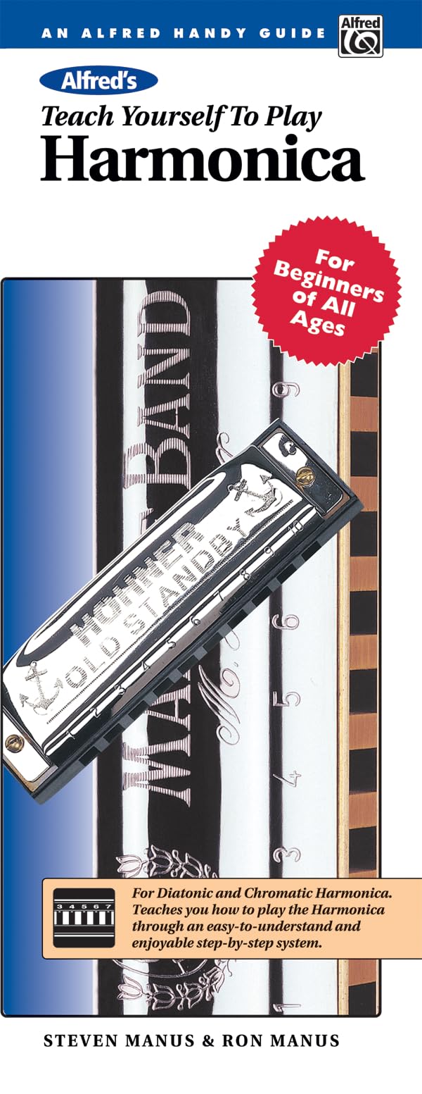 Alfred's Teach Yourself to Play Harmonica: For Beginners of All Ages, Comb Bound Book (Teach Yoursel