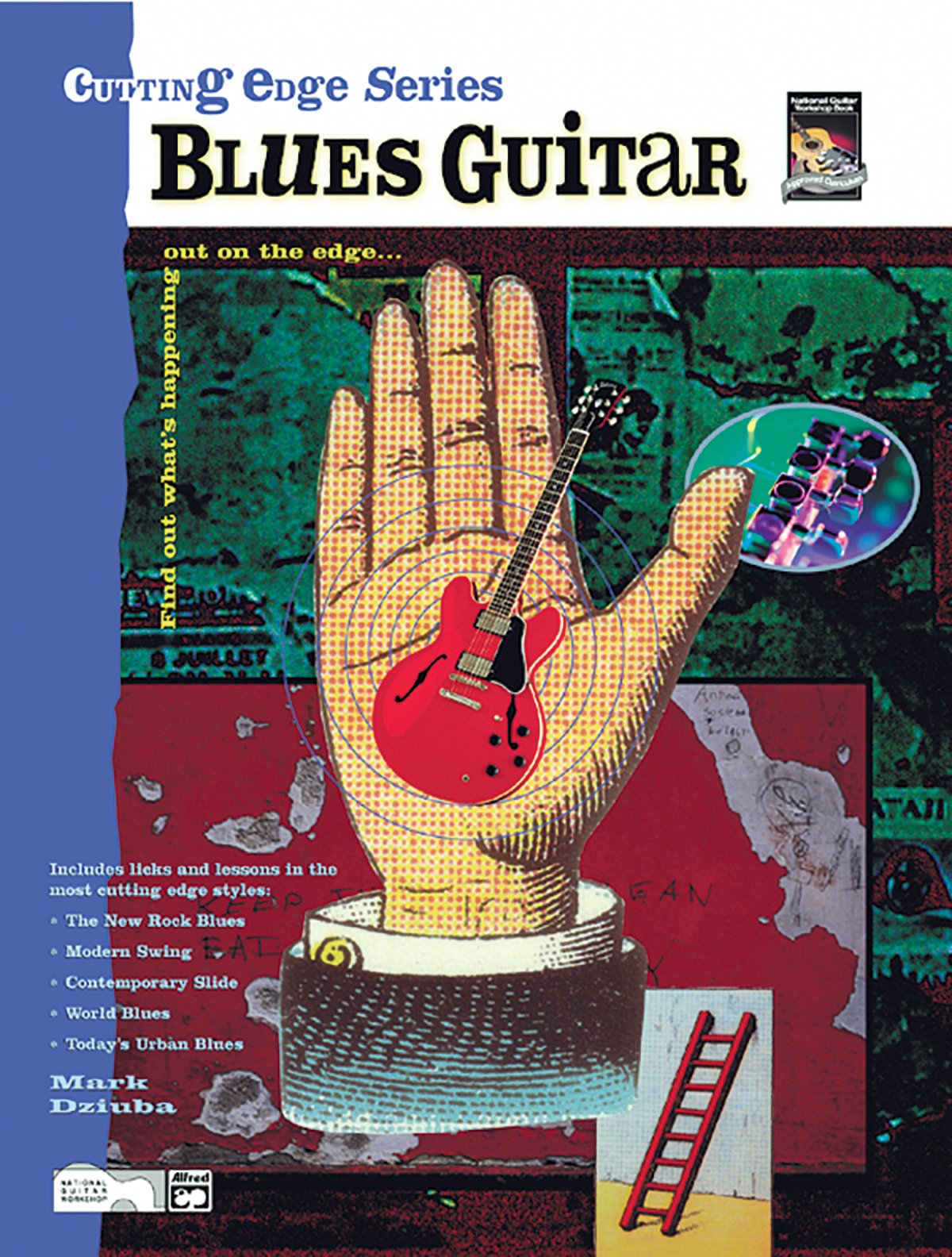 Cutting Edge -- Blues Guitar: Find Out What's Happening Out on the Edge..., Book & CD (Cutting Edge
