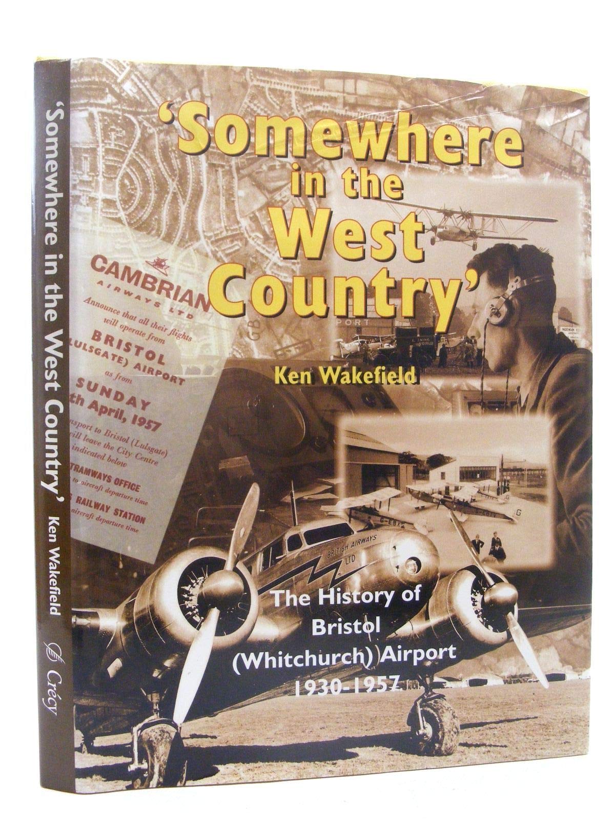 Somewhere in the West Country: History of Whitchurch Airport