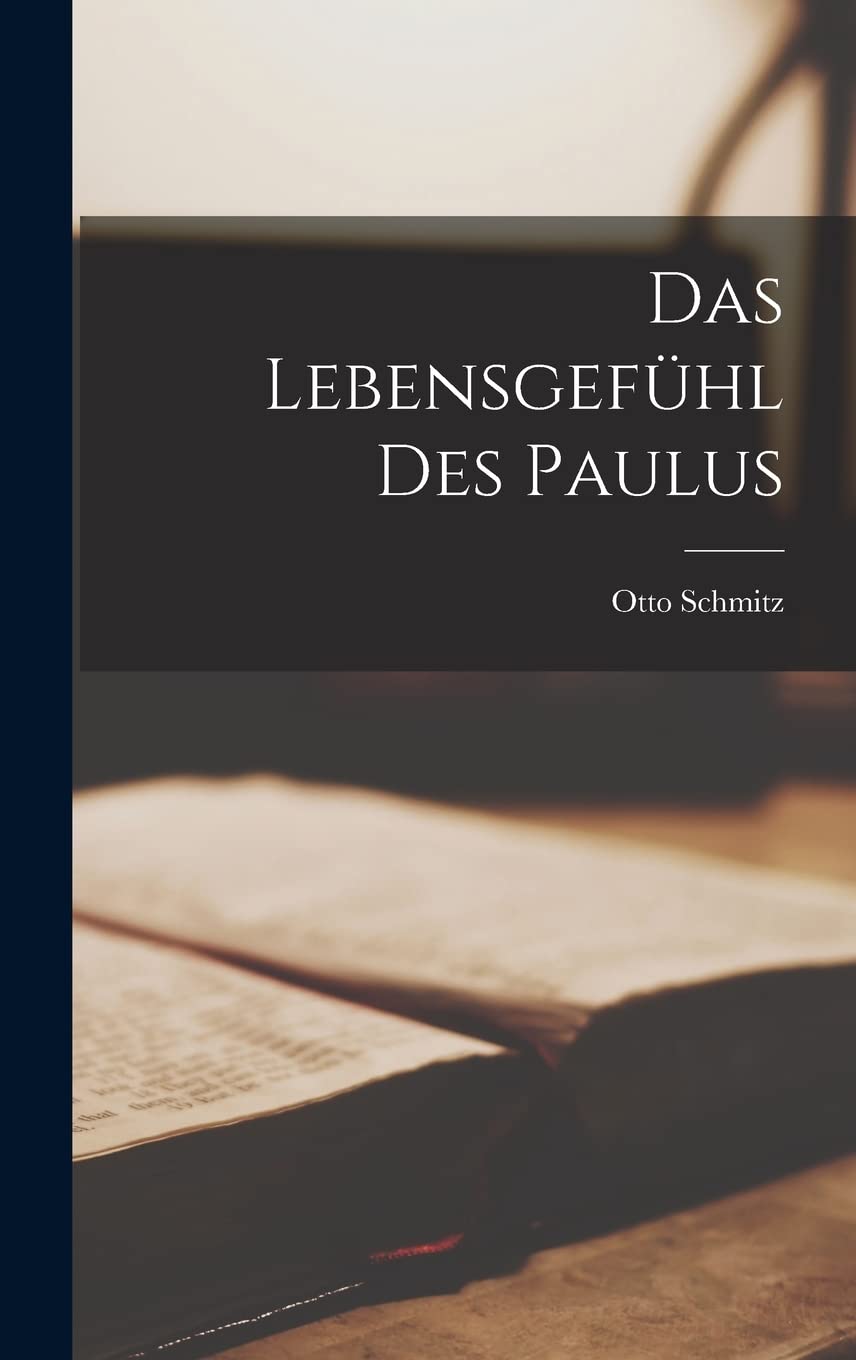 Das Lebensgefühl des Paulus