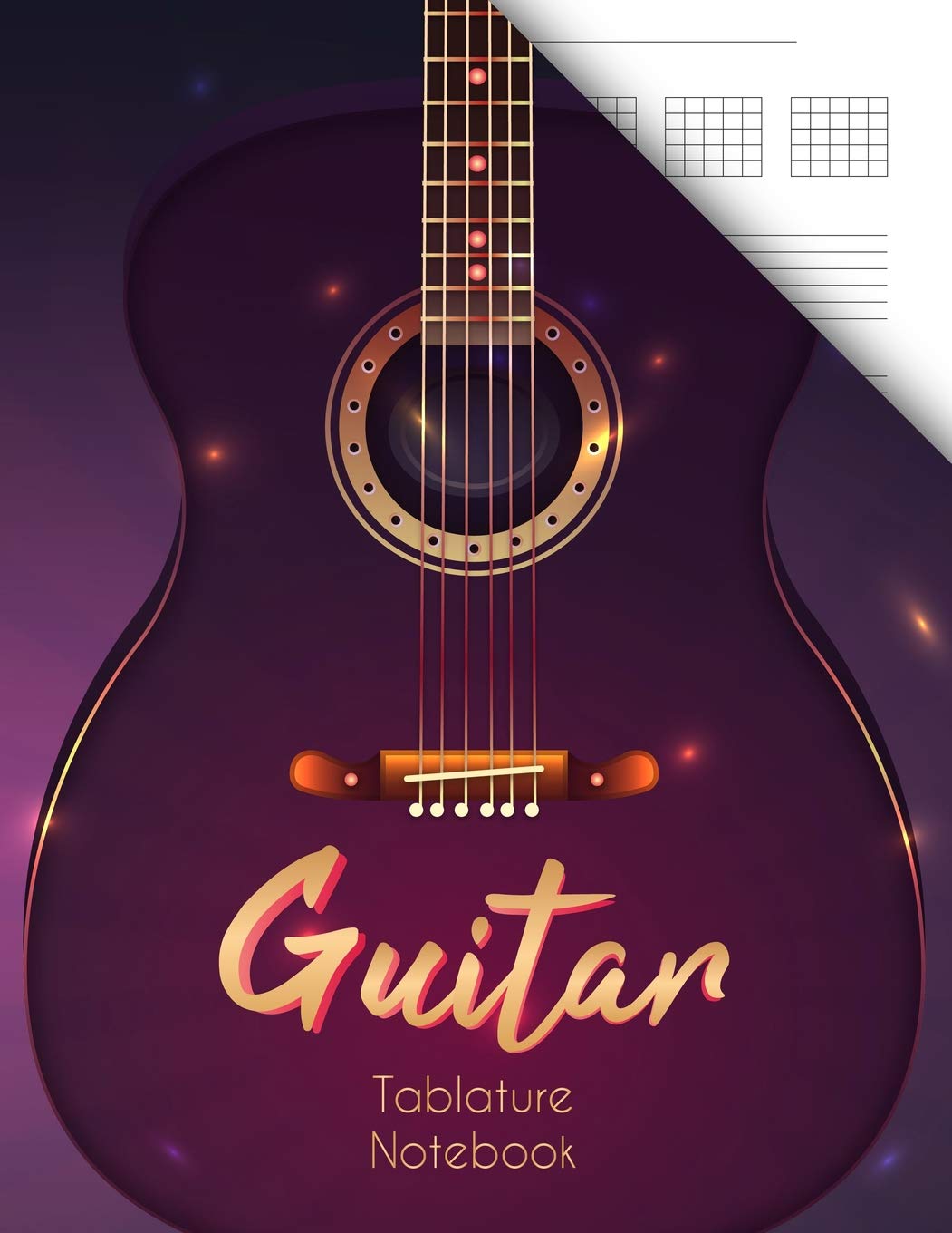 Guitar Tablature Notebook: Blank sheet guitar tablature notebook, Chord Charts & Lined/Ruled Composition Notebook to write Song Lyrics & Tab Music 150 pages. 8.5"x11"