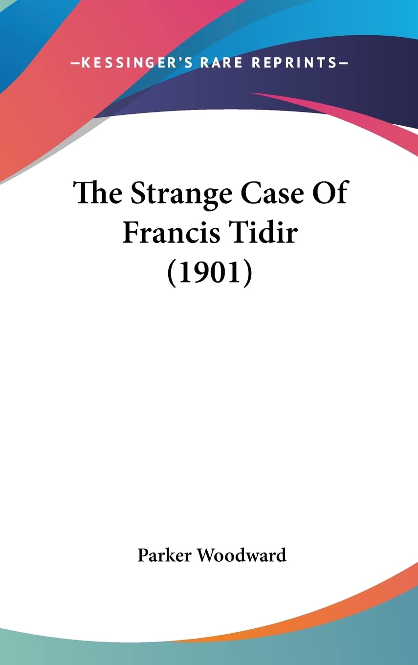 The Strange Case Of Francis Tidir (1901)