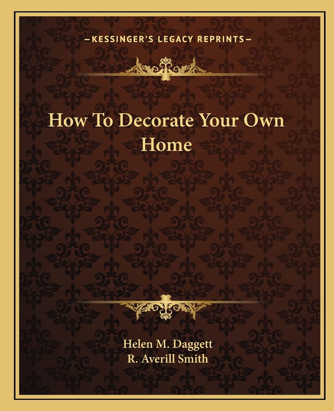 How To Decorate Your Own Home