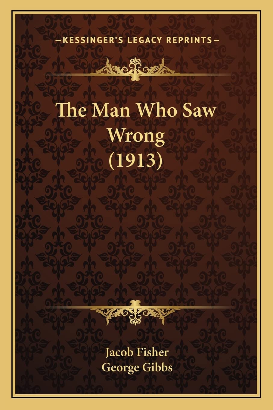The Man Who Saw Wrong (1913)