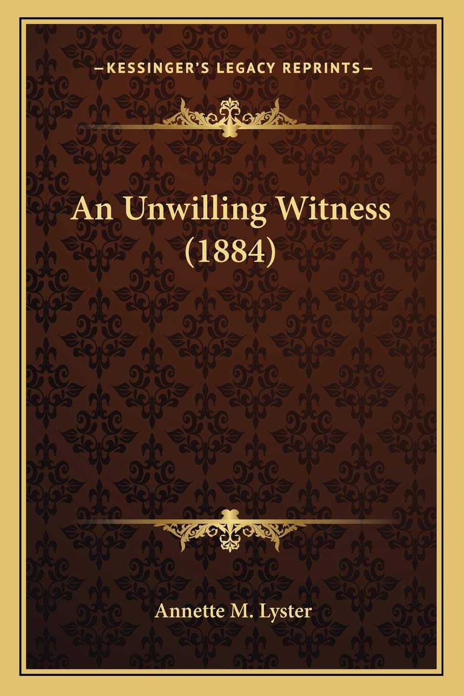 An Unwilling Witness (1884)