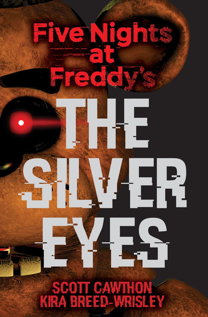 Five Nights at Freddy's: The Silver Eyes: 1