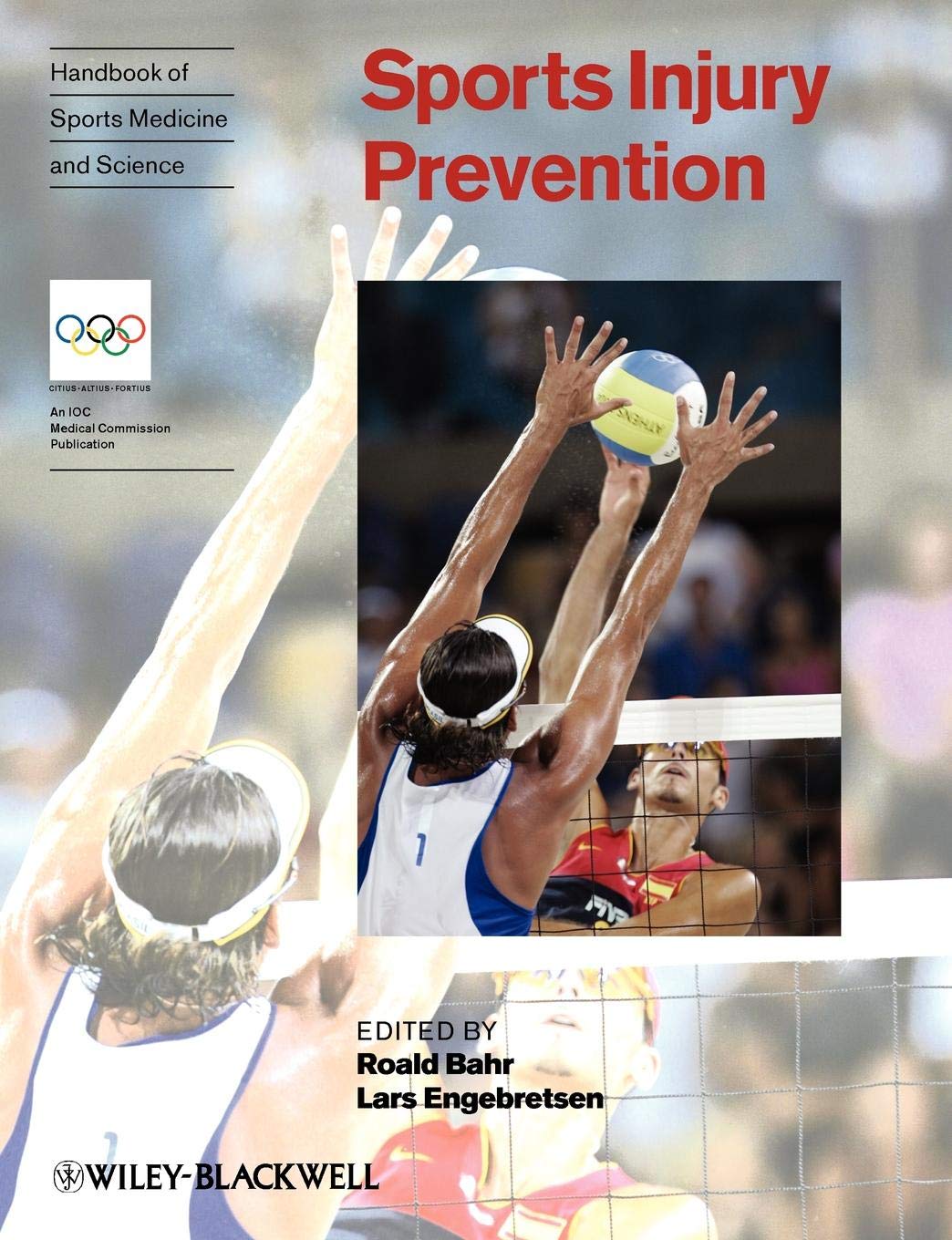 Handbook of Sports Medicine and Science: Sports Injury Prevention (Olympic Handbook of Sports Medicine)