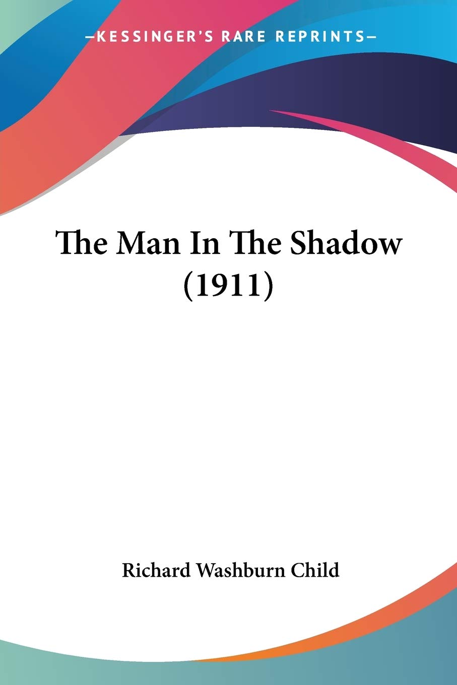 The Man In The Shadow (1911)