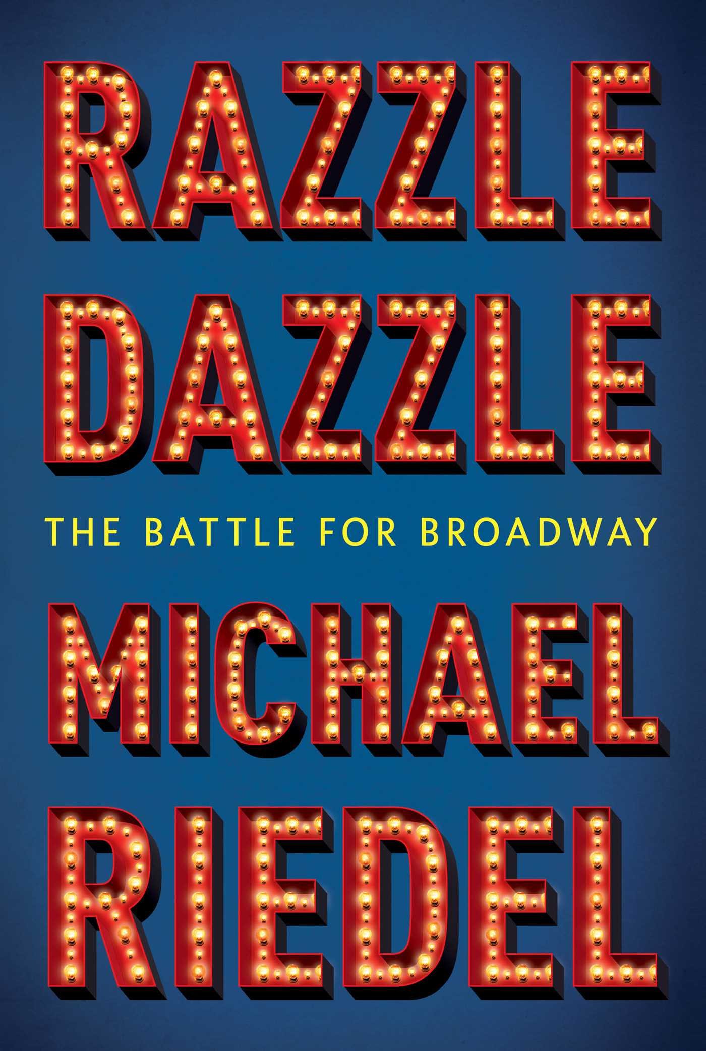 Razzle Dazzle: The Story of Broadway: The Battle for Broadway