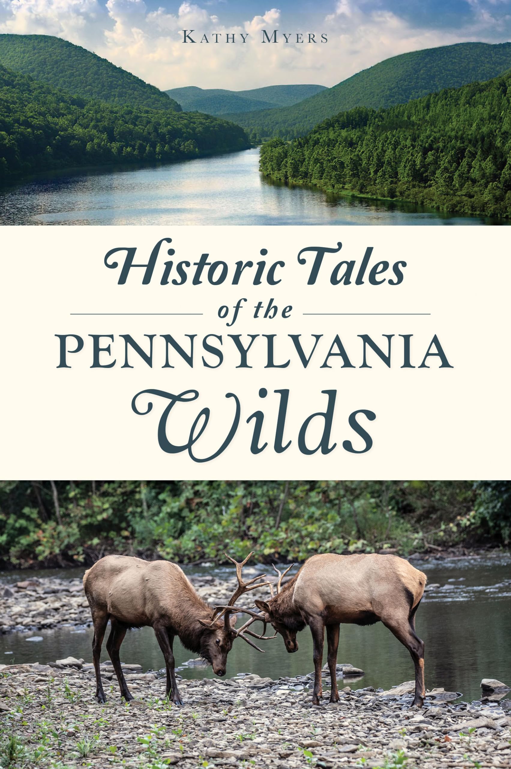 Historic Tales of the Pennsylvania Wilds