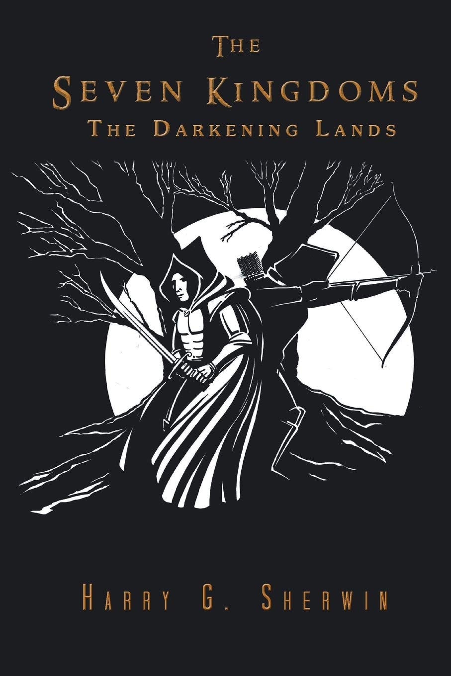 The Seven Kingdoms: The Darkening Lands