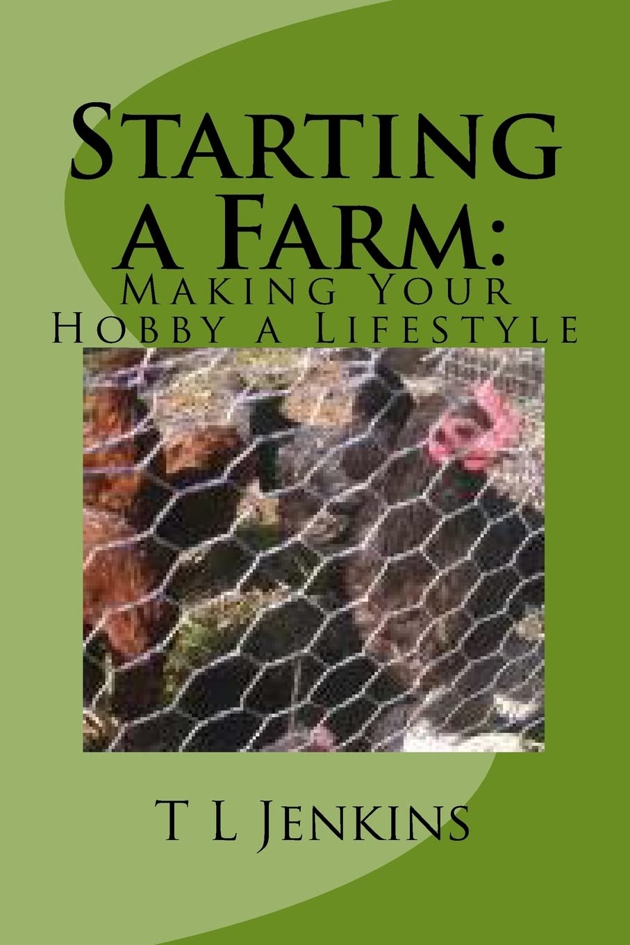 Starting a Farm: Making Your Hobby a Lifestyle