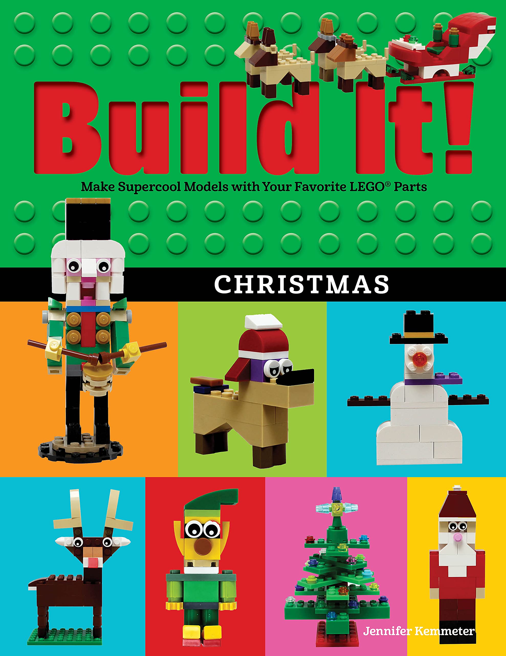 Build It! Christmas: Make Supercool Models with Your Favorite LEGO® Parts: 17