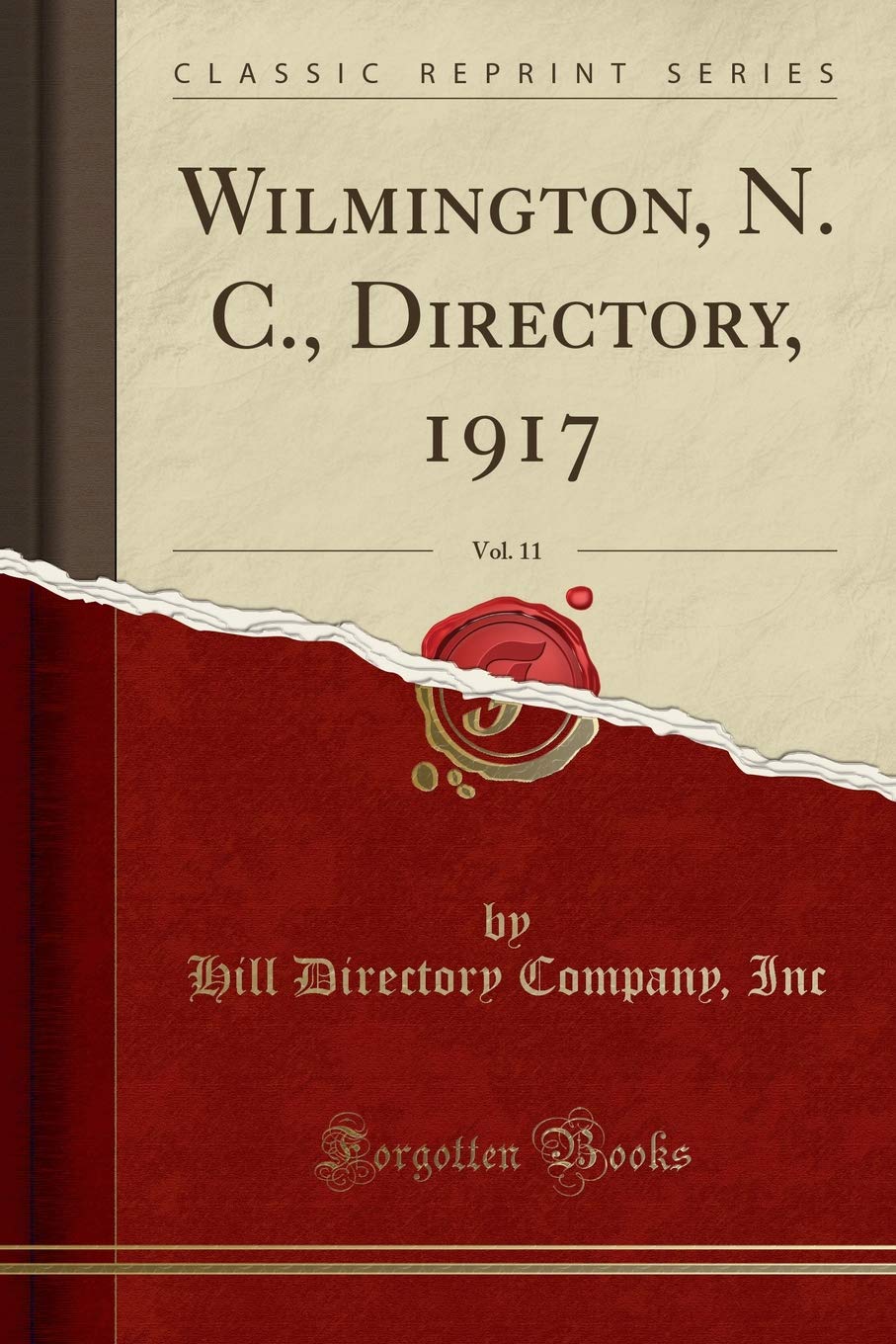 Wilmington, N. C., Directory, 1917, Vol. 11 (Classic Reprint)