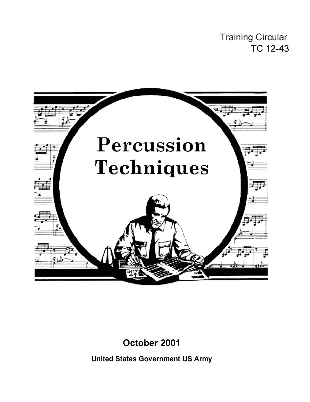 Training Circular TC 12-43 Percussion Techniques October 2001
