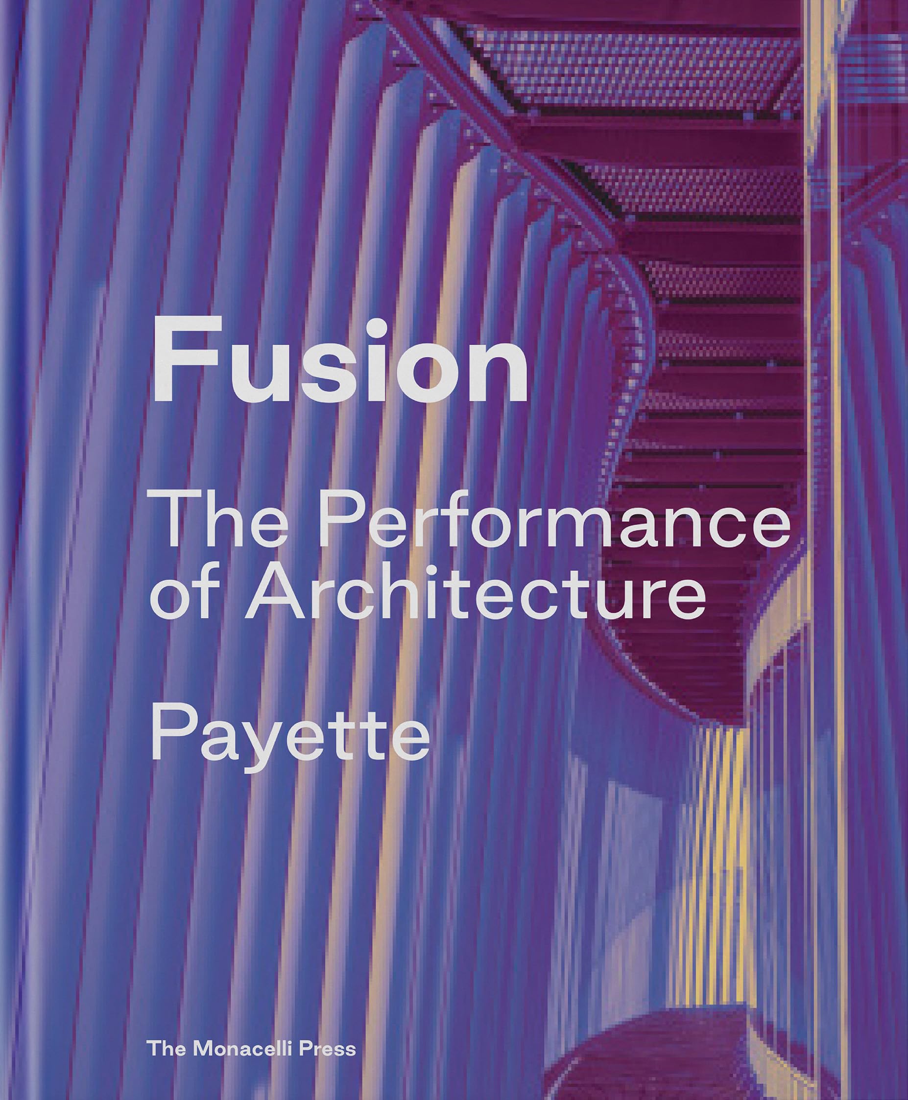 Fusion: The Performance of Architecture