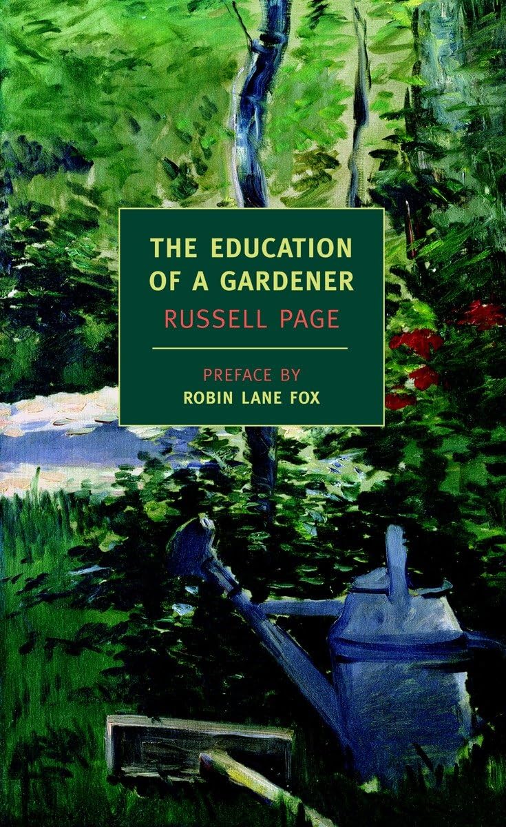 The Education of a Gardener