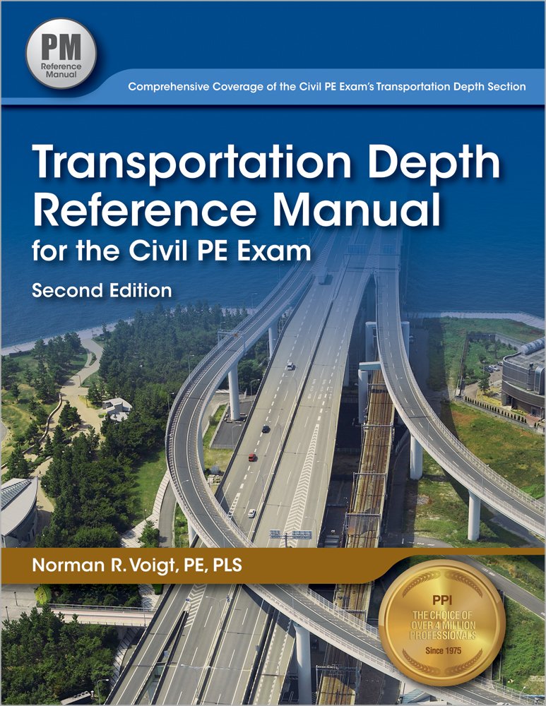 Transportation Depth Reference Manual for the Civil PE Exam, 2nd Ed