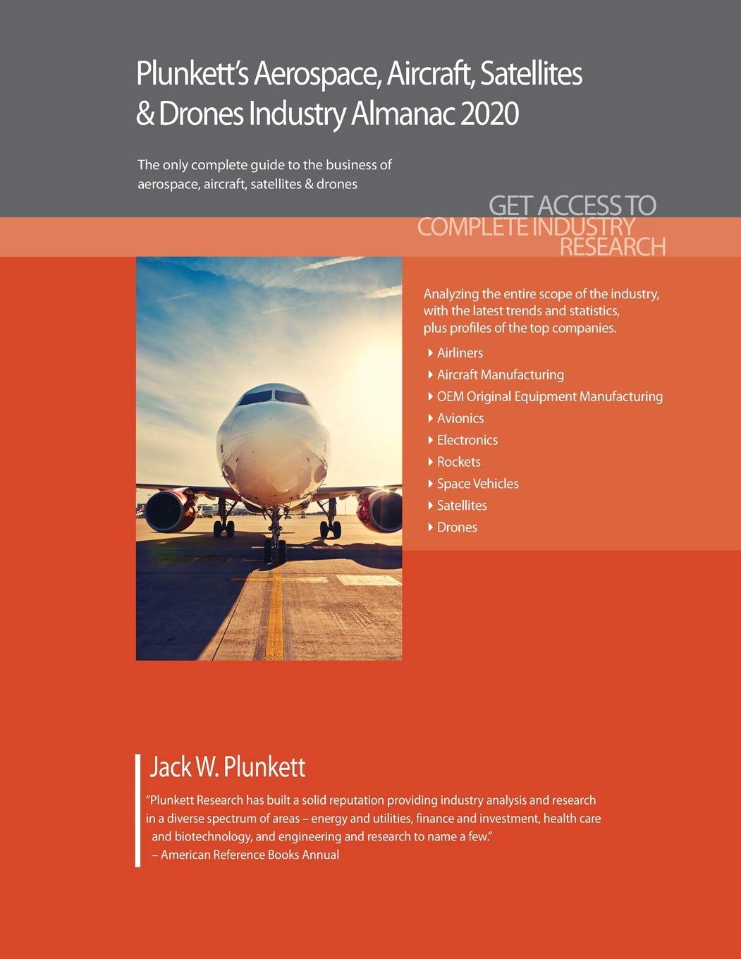 Plunkett′s Aerospace, Aircraft, Satellites & Drones Industry Almanac 2020