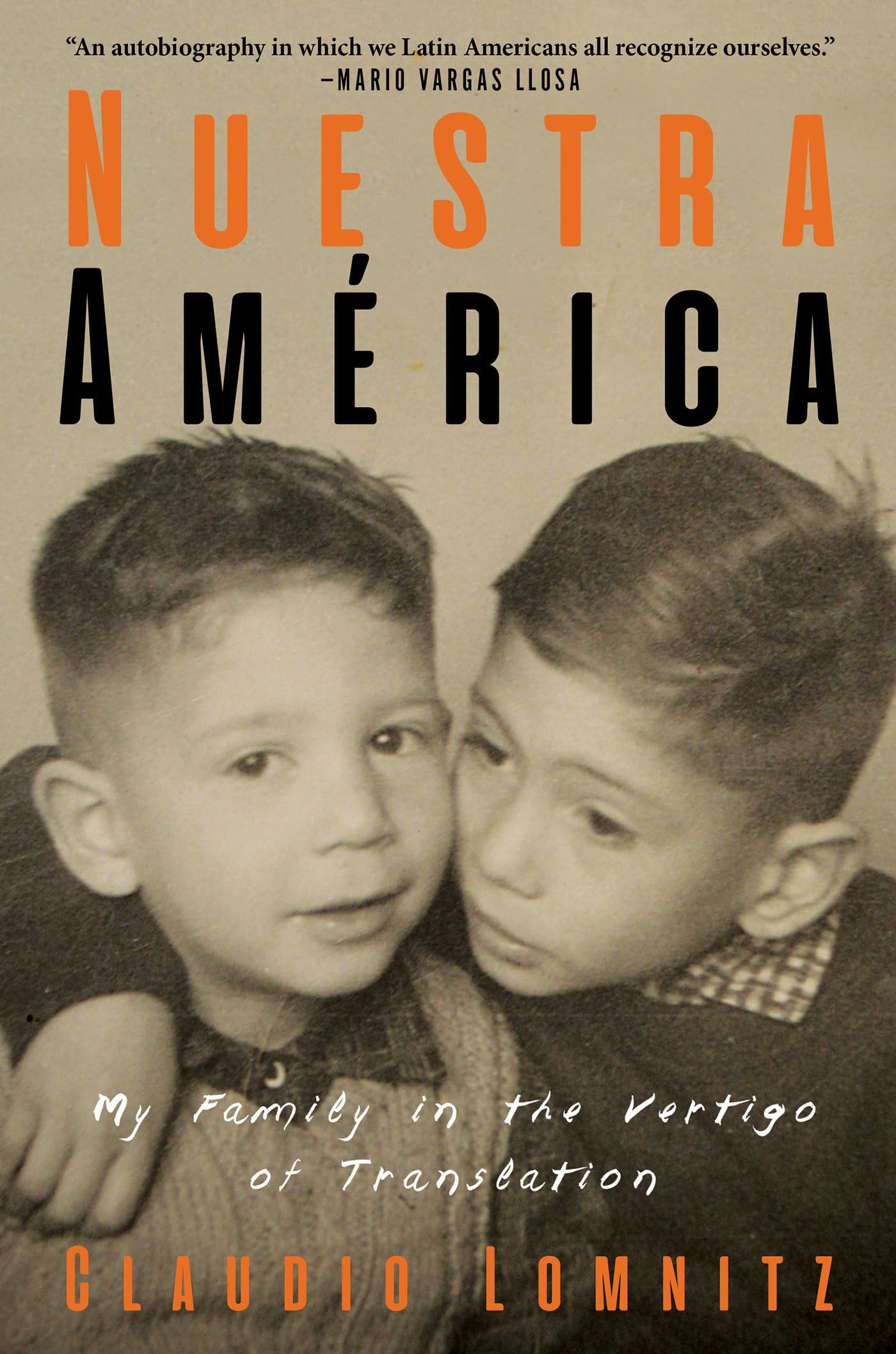 Nuestra America: My Family in the Vertigo of Translation