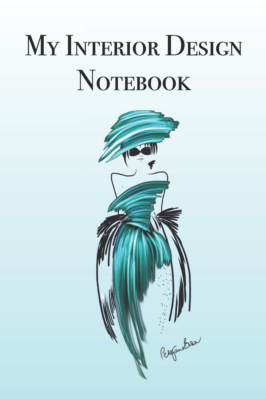 My Interior Design Journal: Stylishly illustrated little notebook is the perfect accessory to help you plan all your interior design projects.