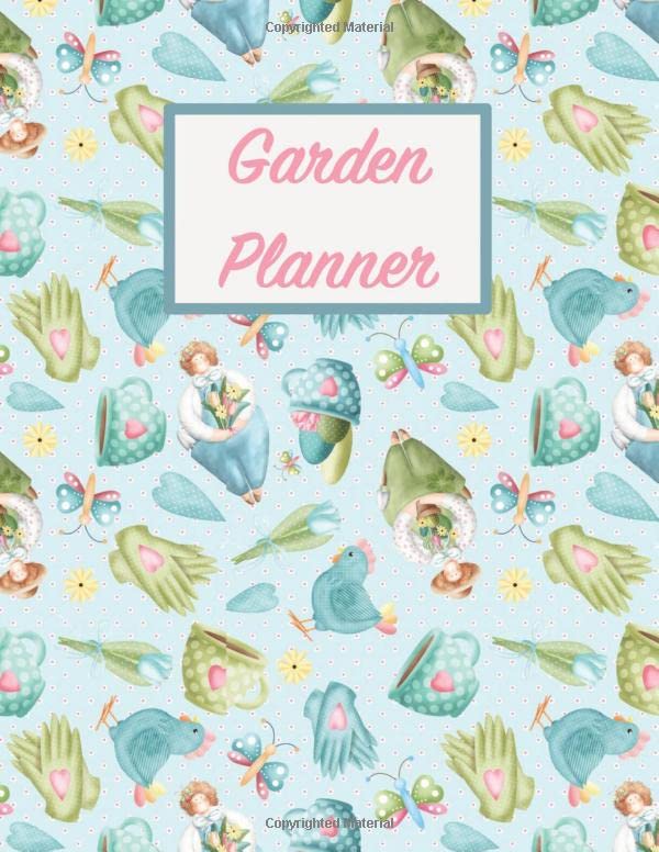 Garden Planner: Beautifully illustrated cover on this Gardner’s Organizer to record Important Information on their garden.