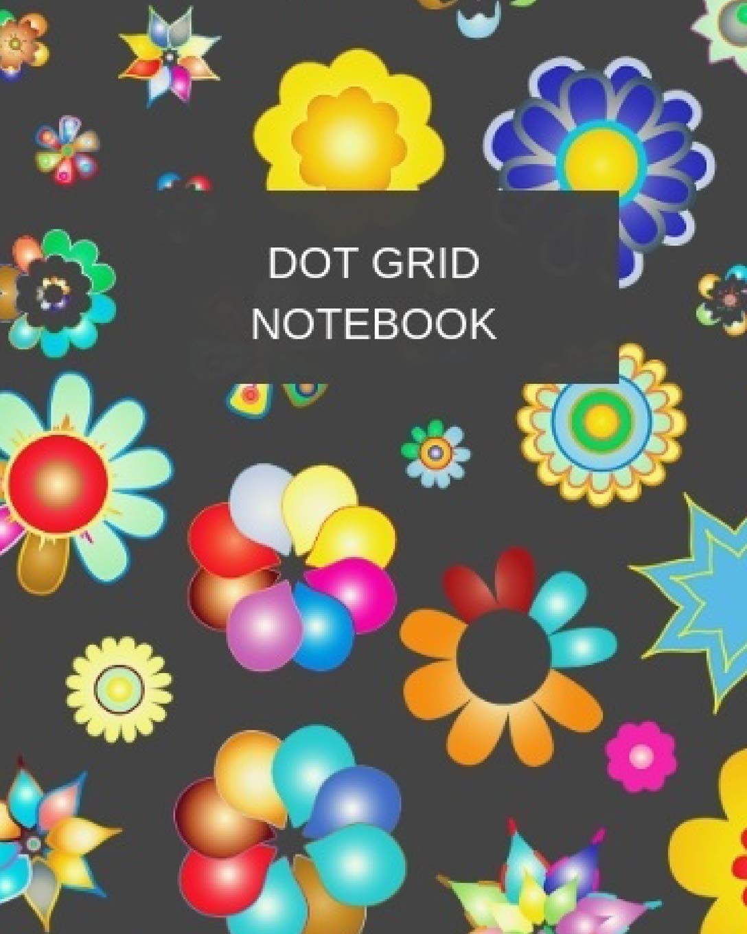 Dot Grid Notebook: Flower Cover - 150 pages (Dot paper) (Volume 5)