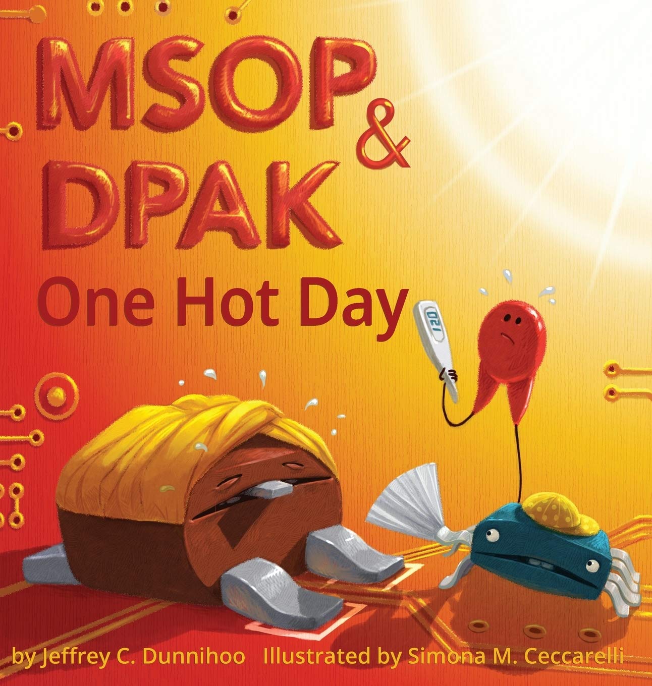 MSOP and DPAK: One Hot Day: 3